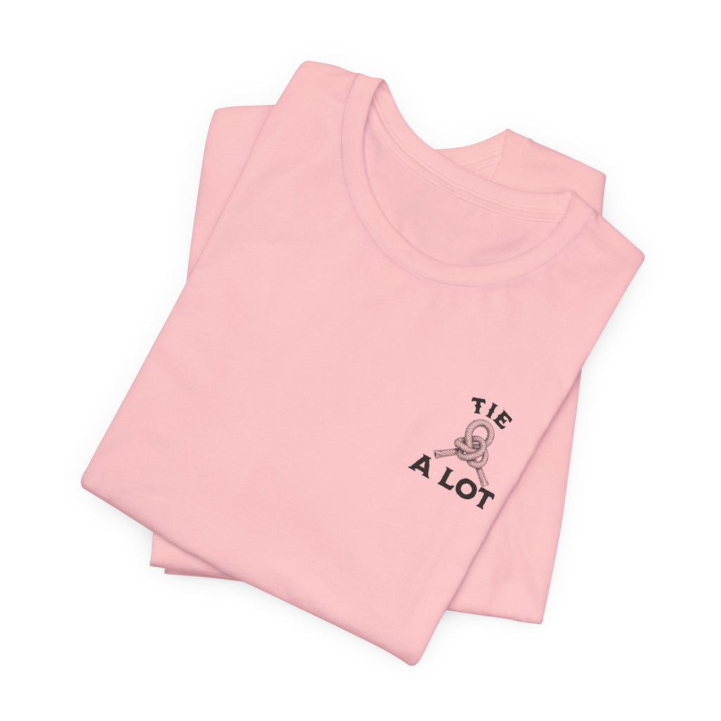 If You Can't Tie a Knot T-Shirt