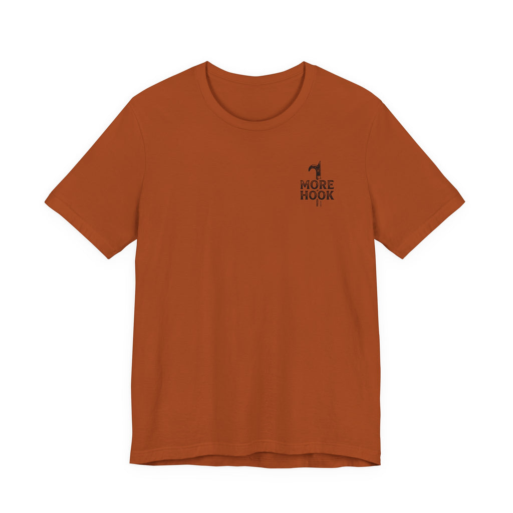 Less Talk More Hook T-Shirt