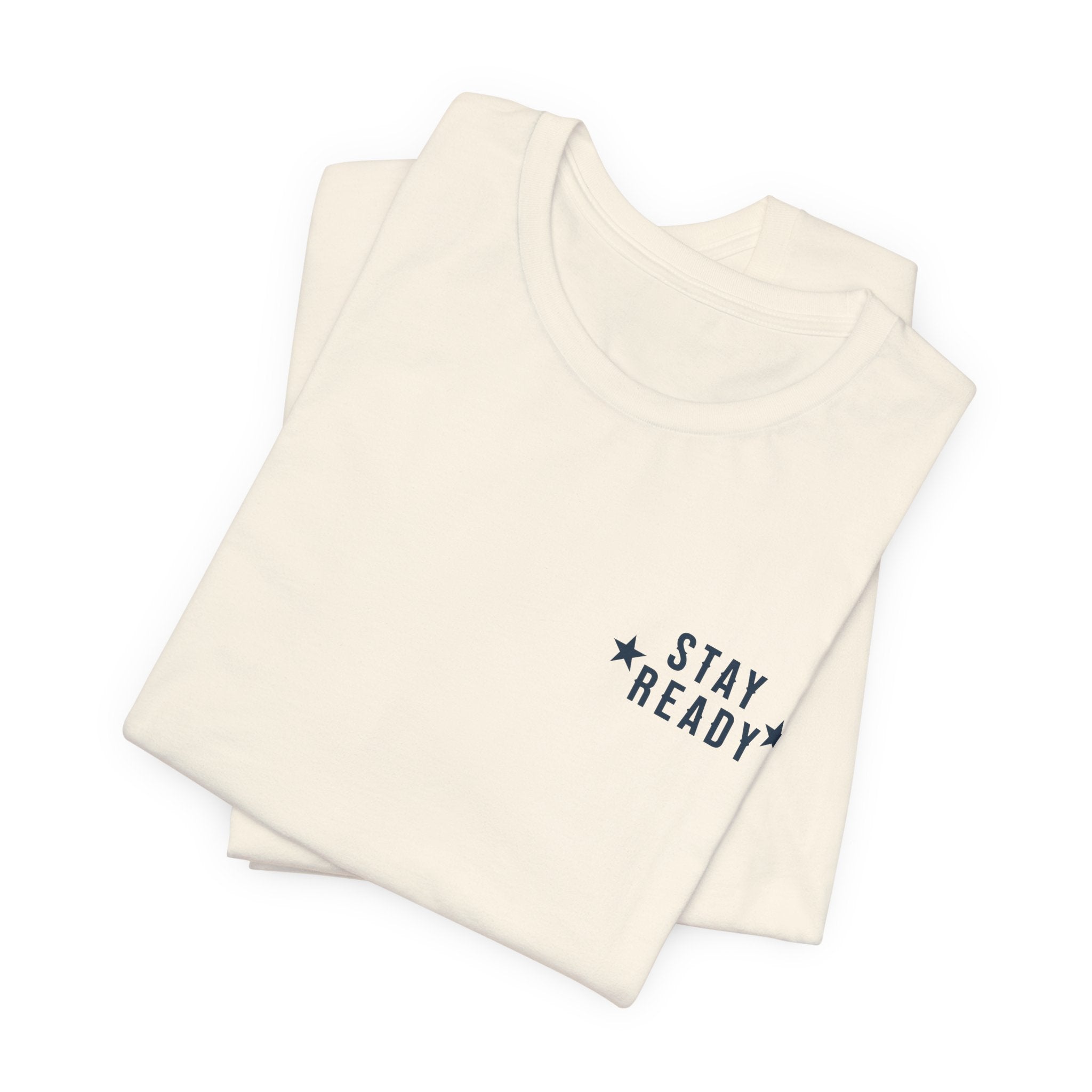 Stay Ready 'The House Never Sleeps' T-Shirt