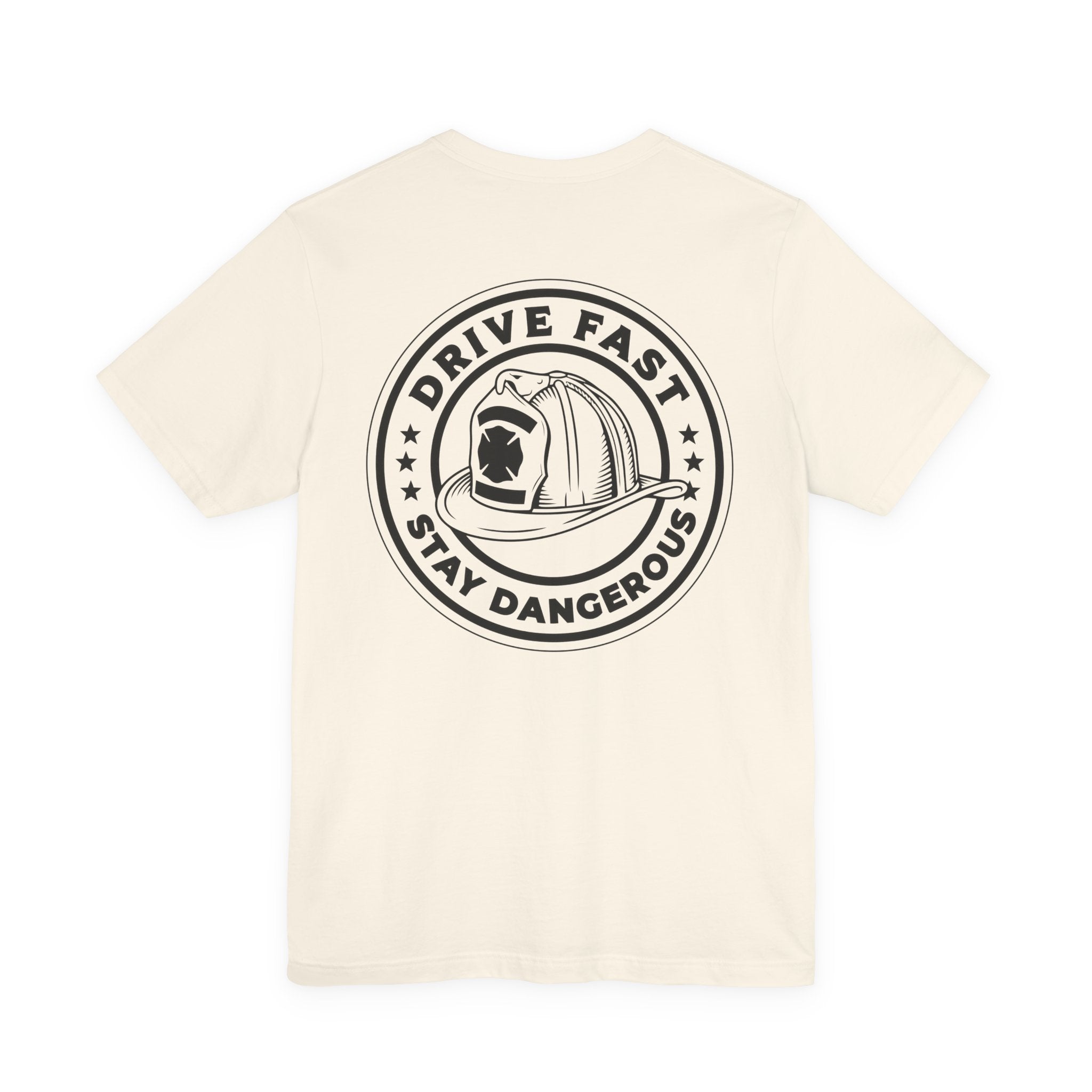 Drive Fast Stay Dangerous T-Shirt