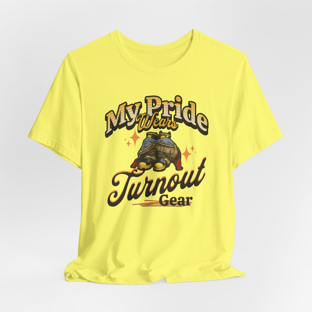 "My Pride Wears Turnout Gear" Firefighter Mom T-Shirt