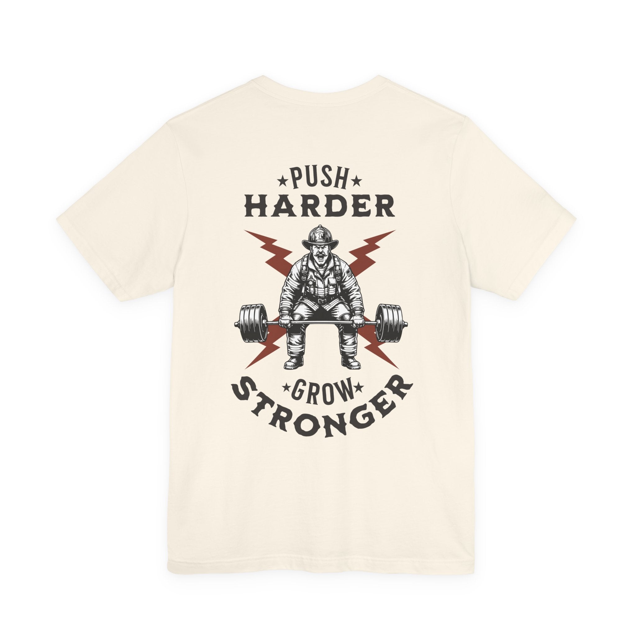 Push Harder Grow Stronger T-Shirt