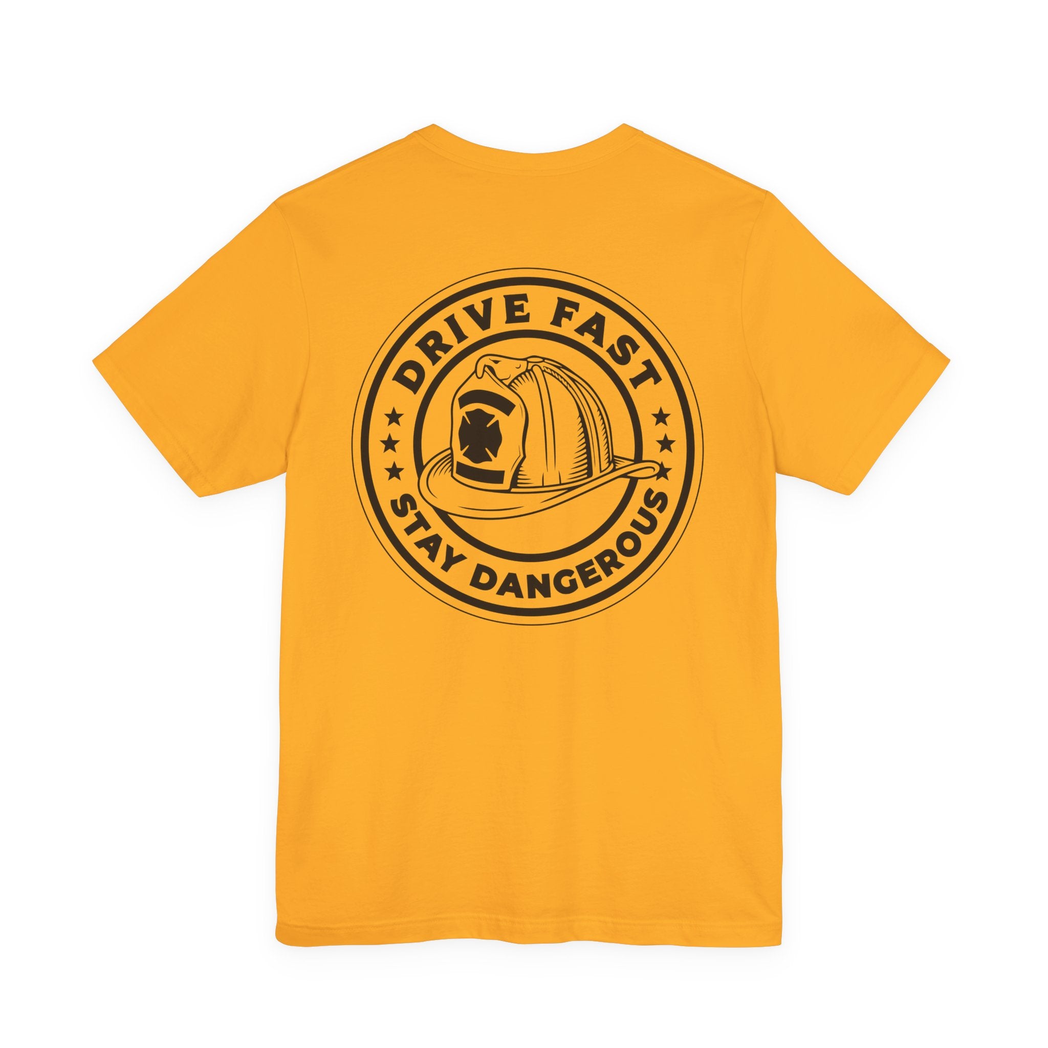 Drive Fast Stay Dangerous T-Shirt