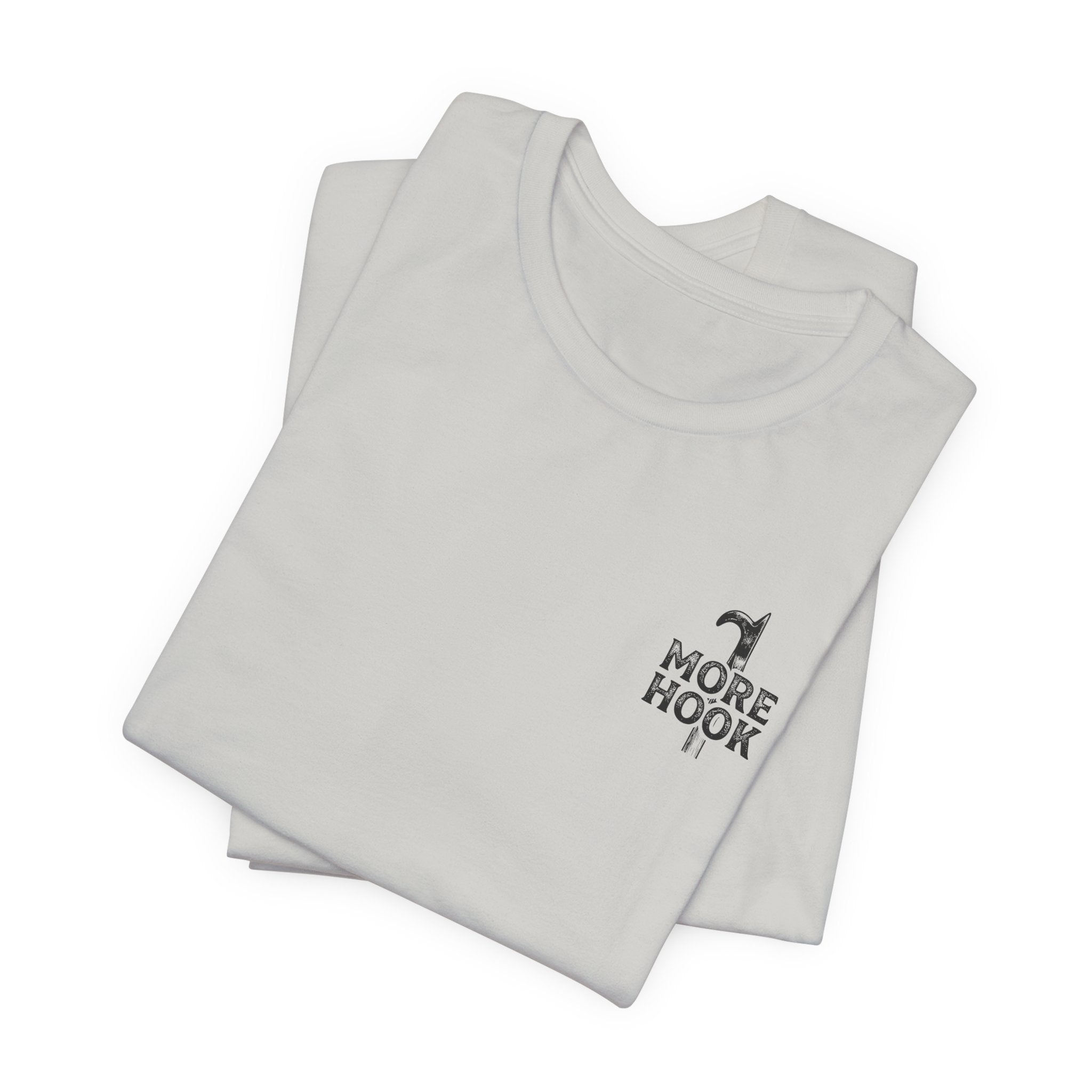 Less Talk More Hook T-Shirt