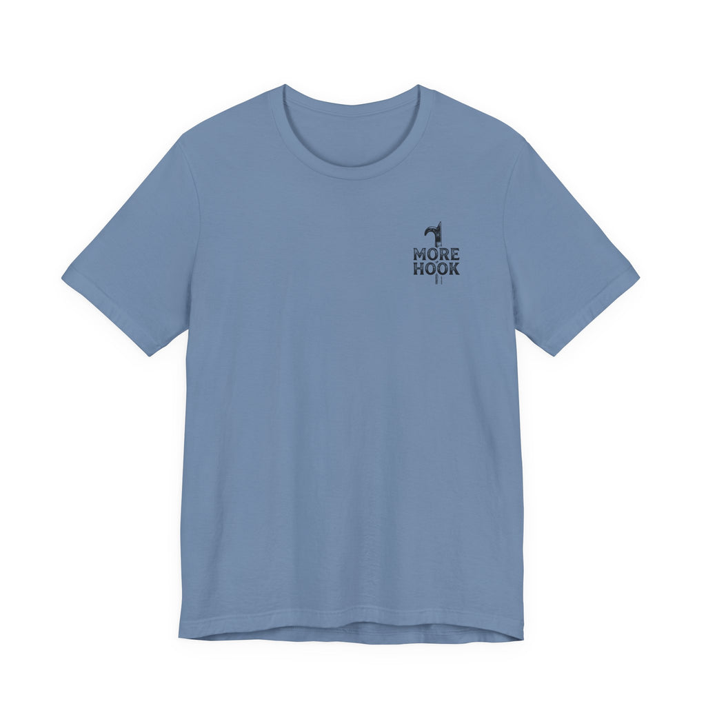 Less Talk More Hook T-Shirt
