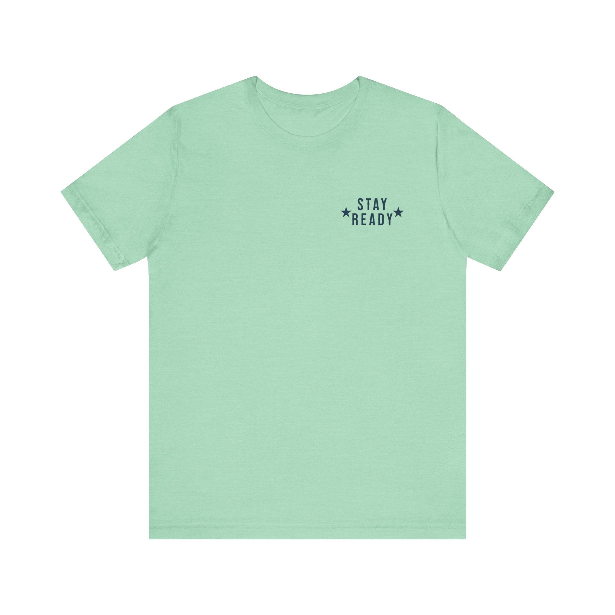 Stay Ready 'The House Never Sleeps' T-Shirt