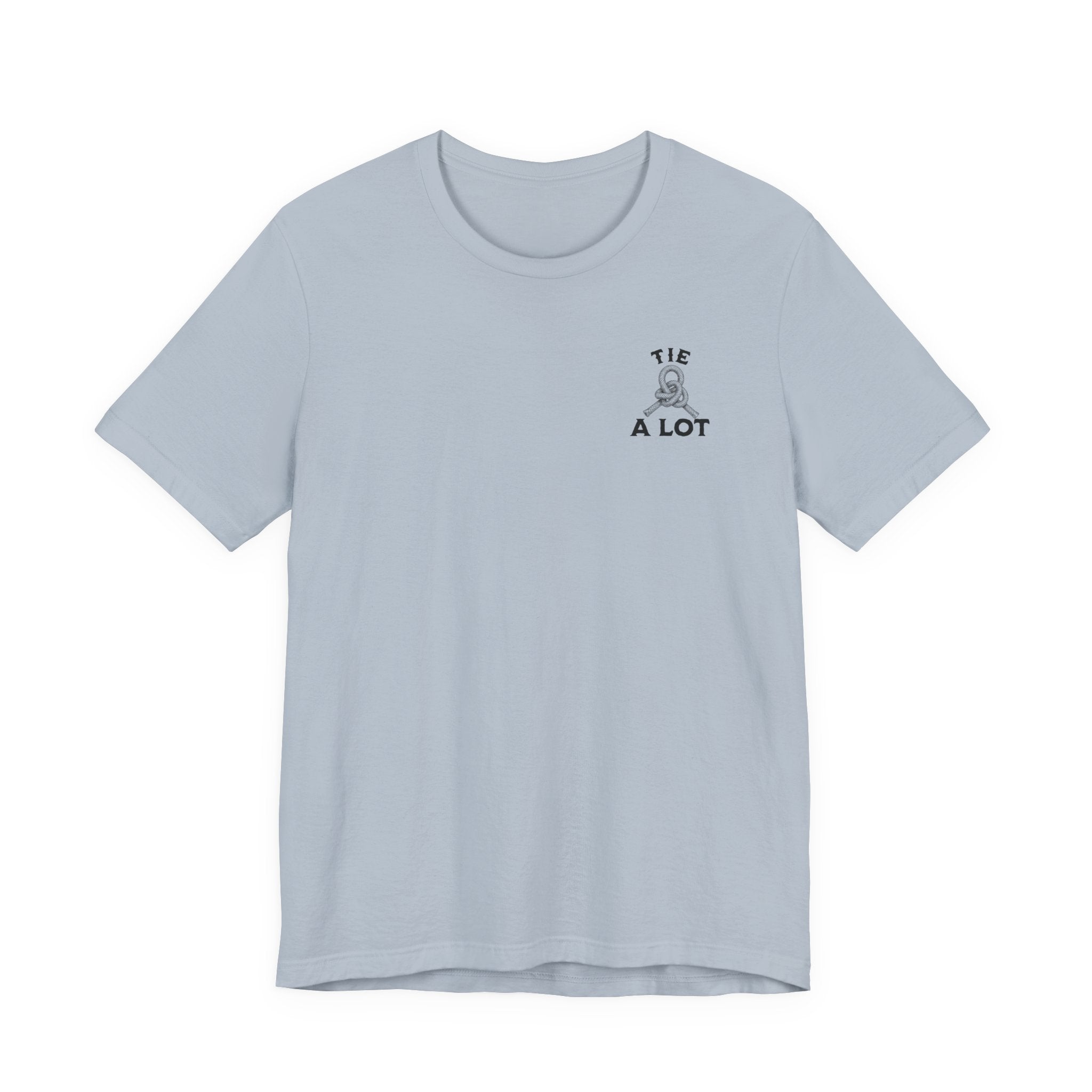 If You Can't Tie a Knot T-Shirt