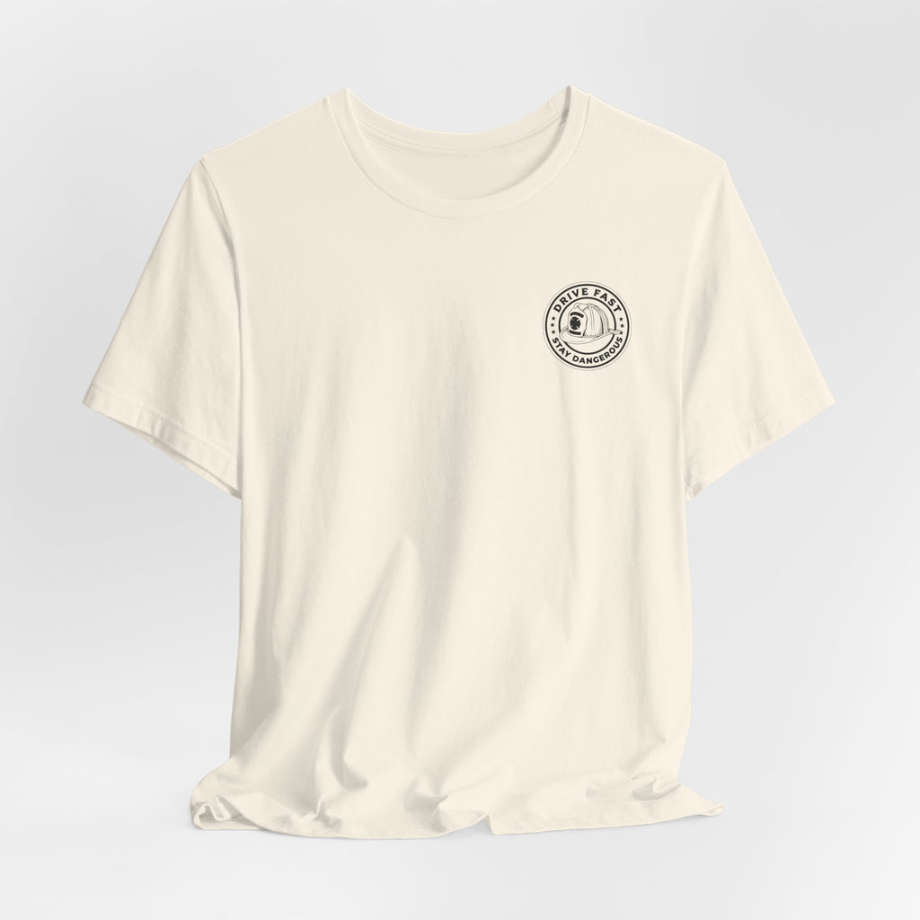Drive Fast Stay Dangerous T-Shirt