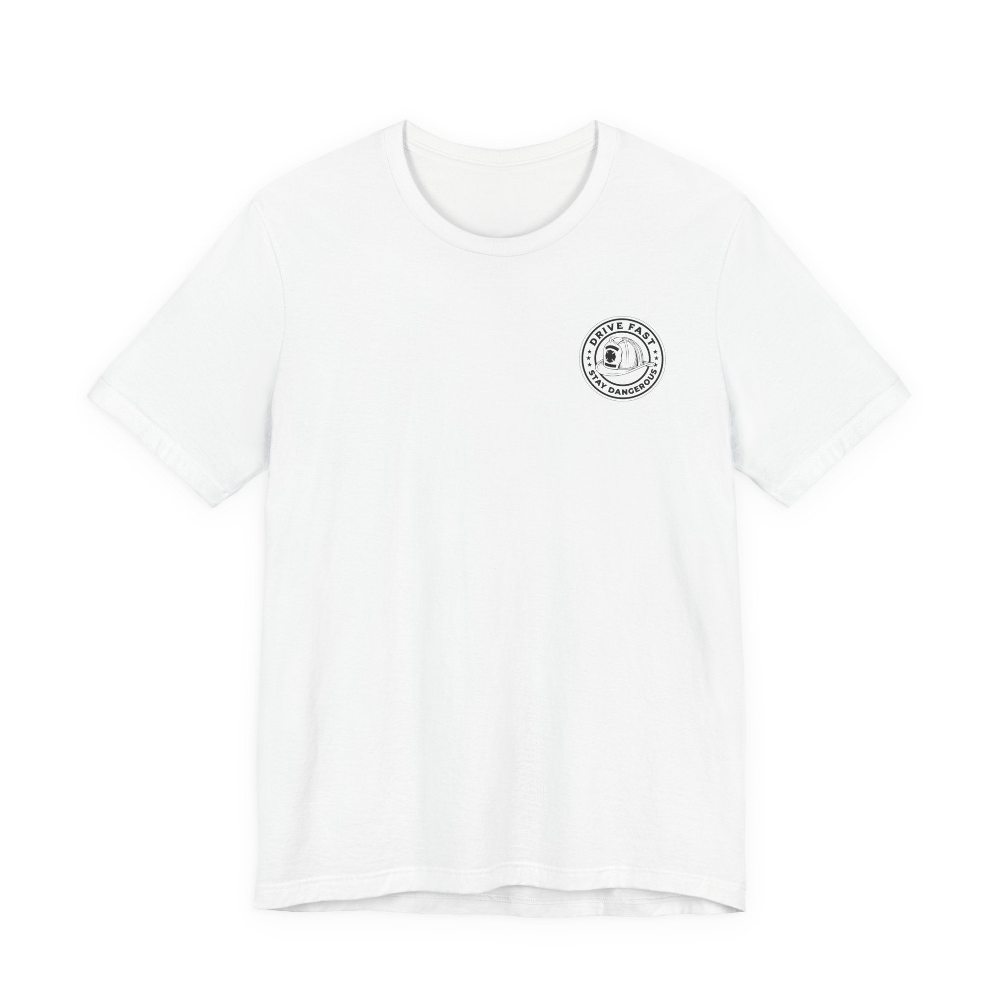 Drive Fast Stay Dangerous T-Shirt