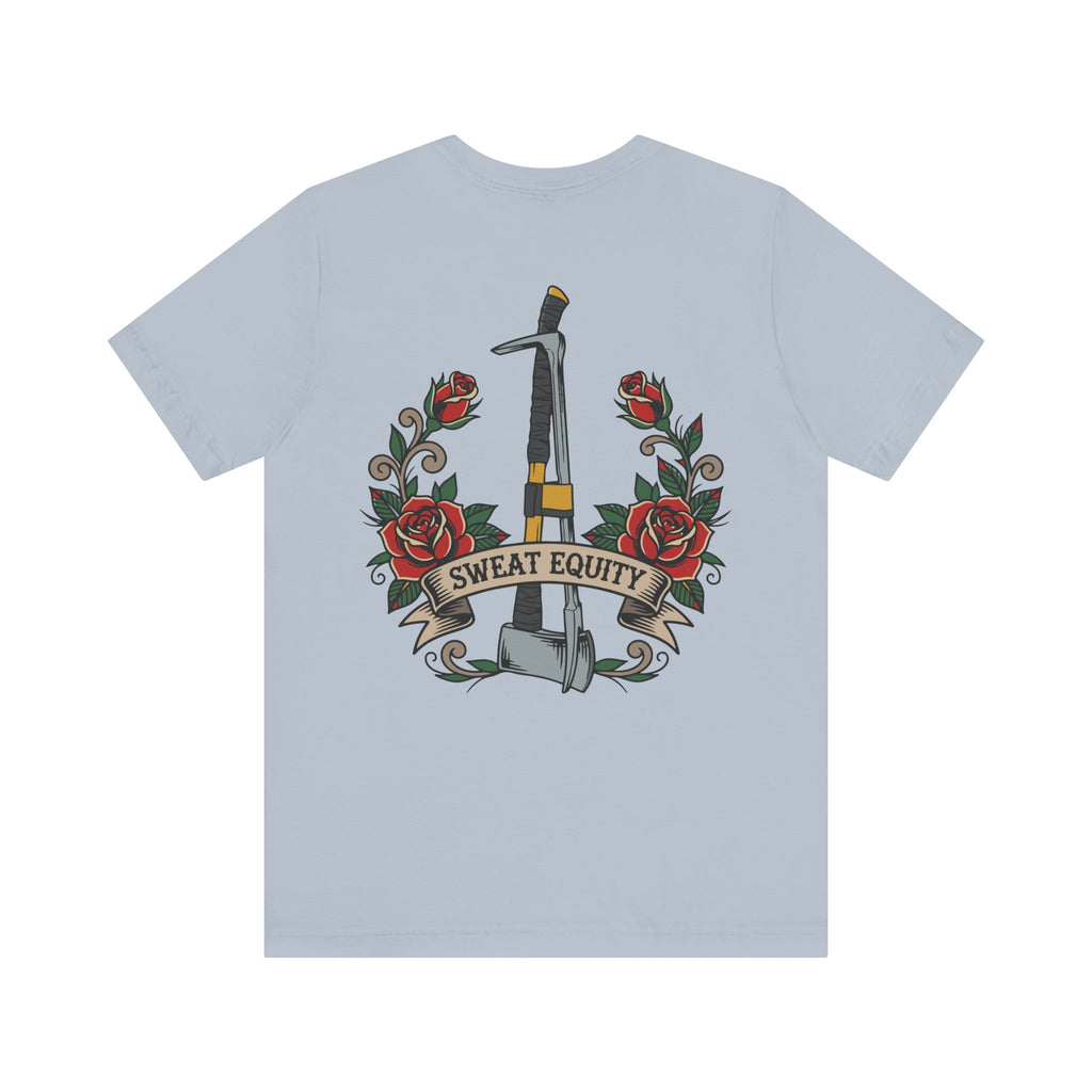 Sweat Equity Irons T-Shirt
