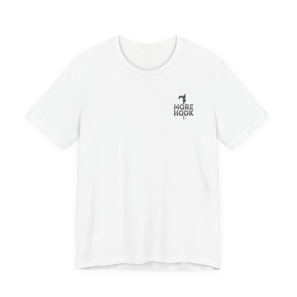 Less Talk More Hook T-Shirt