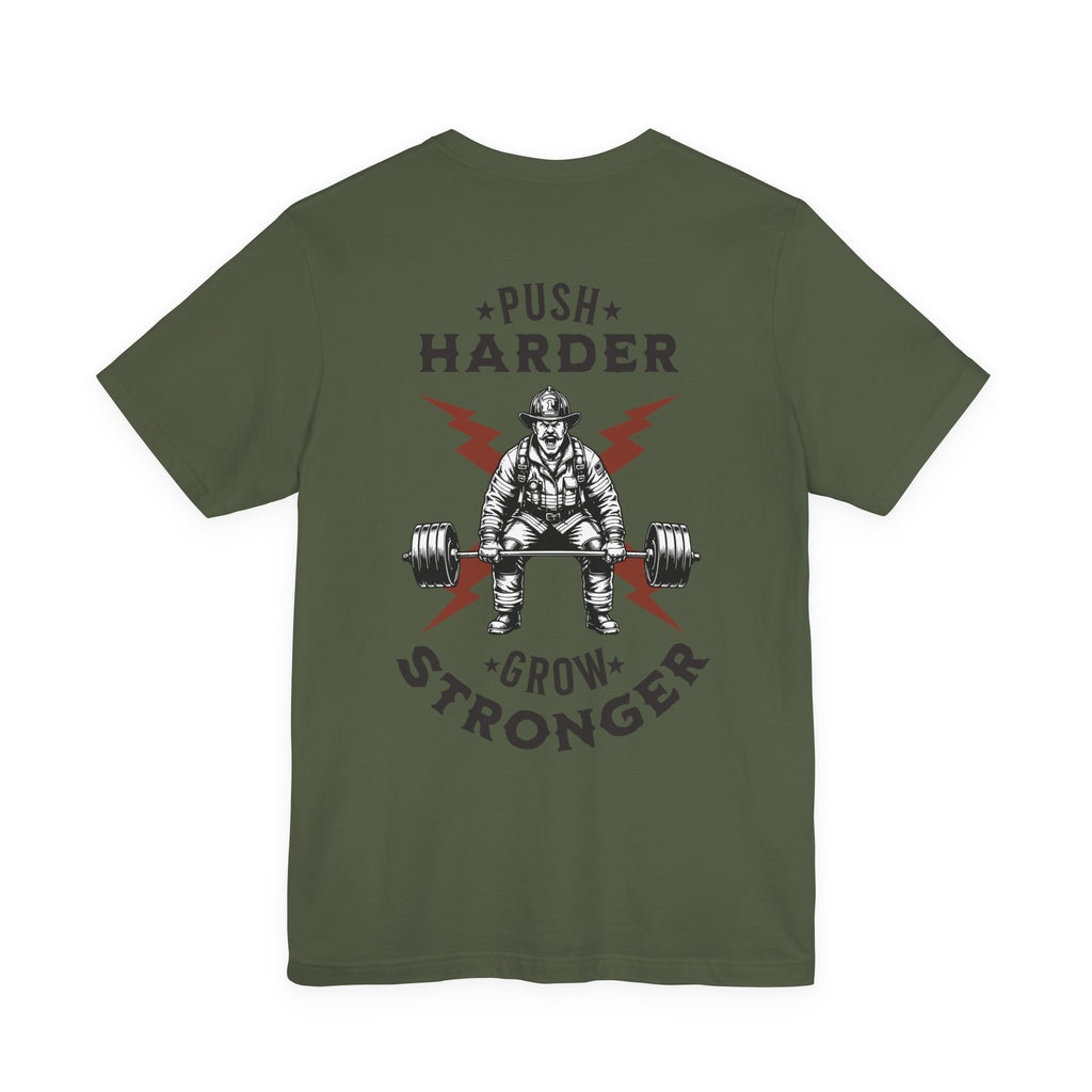 Push Harder Grow Stronger T-Shirt