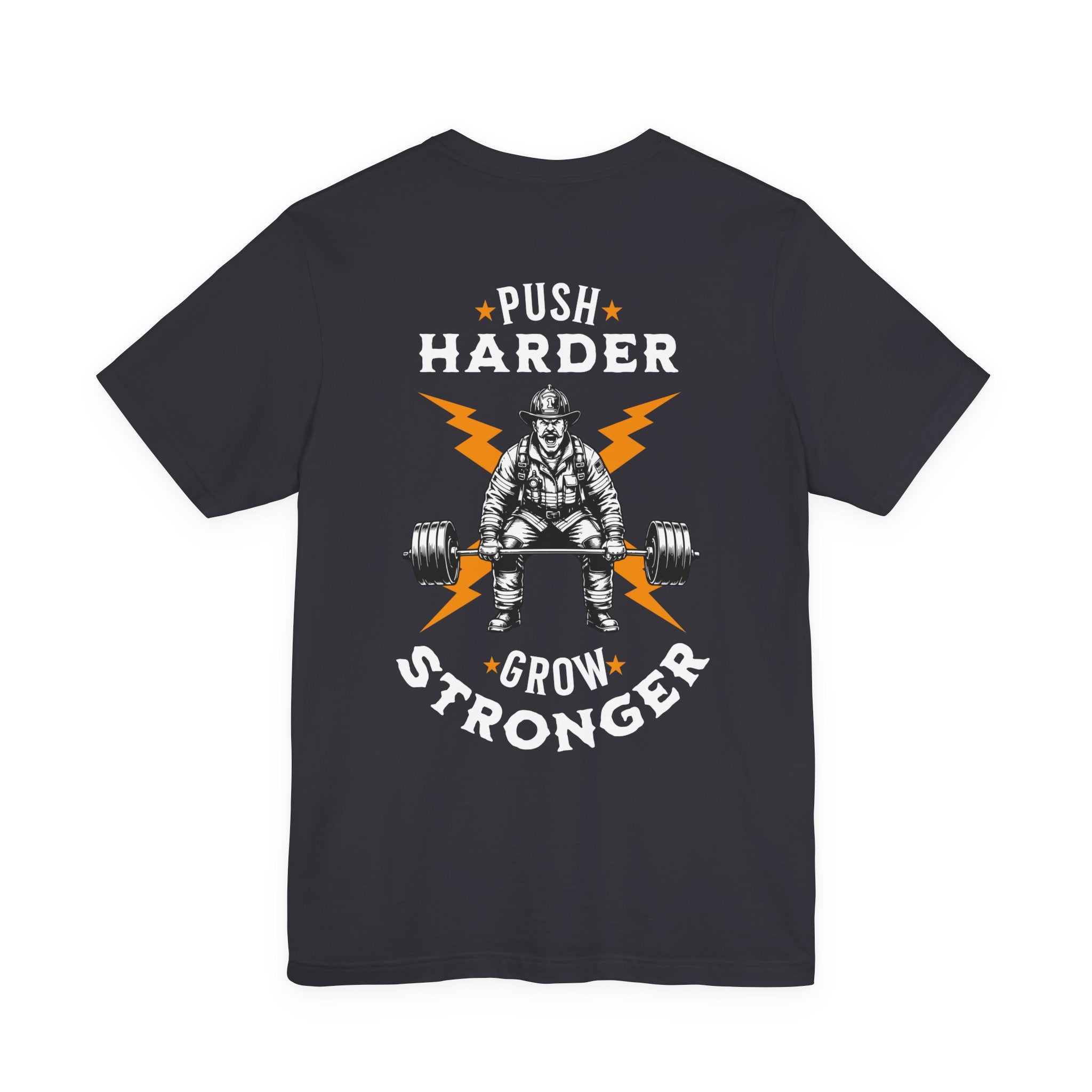Push Harder Grow Stronger T-Shirt