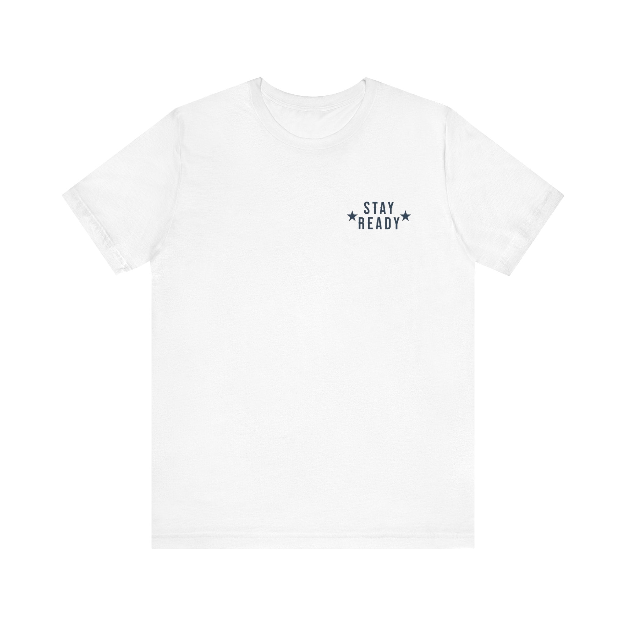 Stay Ready 'The House Never Sleeps' T-Shirt