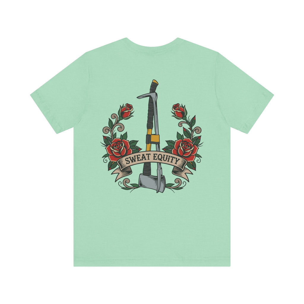 Sweat Equity Irons T-Shirt