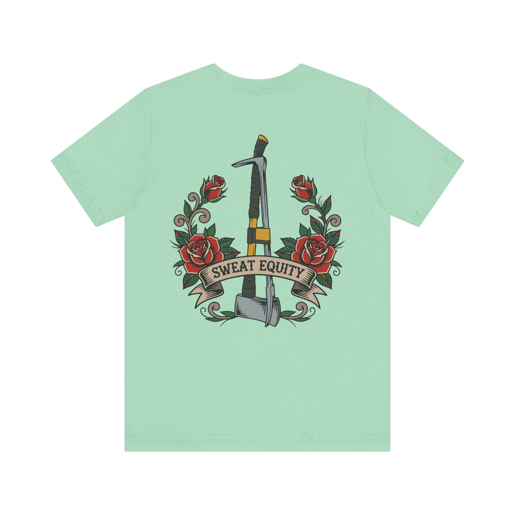 Sweat Equity Irons T-Shirt