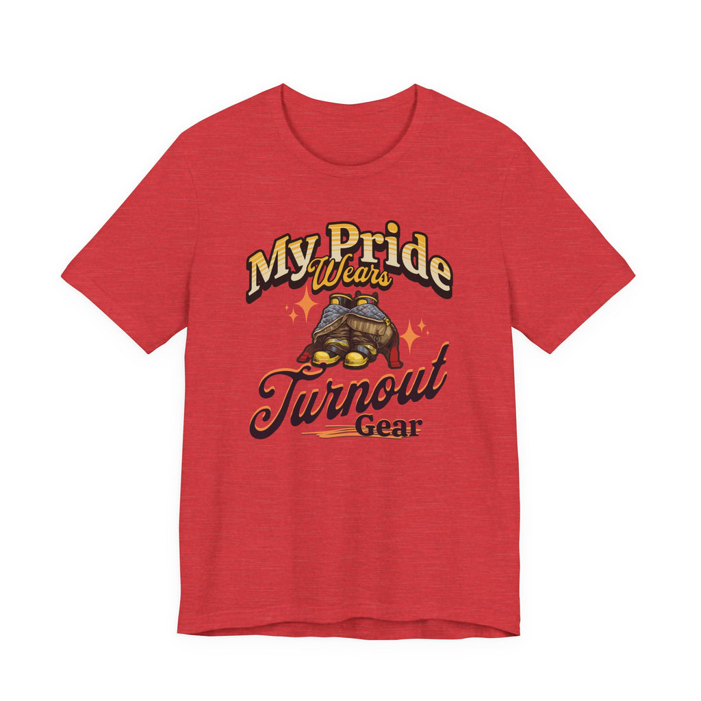 "My Pride Wears Turnout Gear" Firefighter Mom T-Shirt
