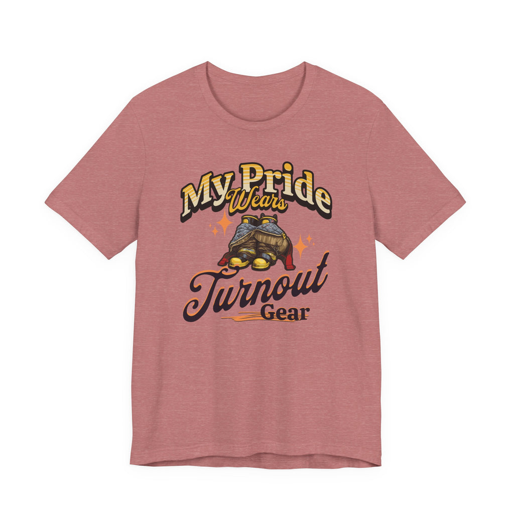 "My Pride Wears Turnout Gear" Firefighter Mom T-Shirt