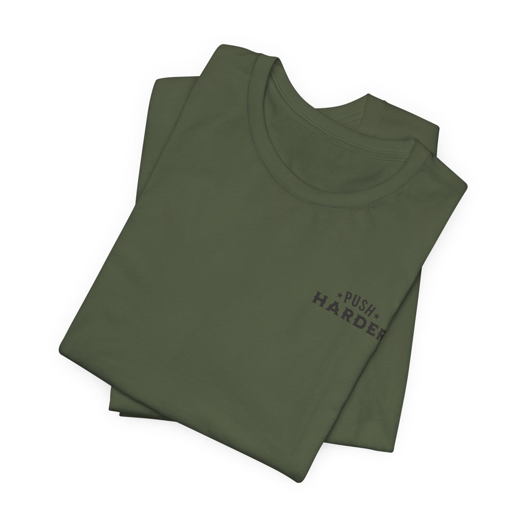 Push Harder Grow Stronger T-Shirt
