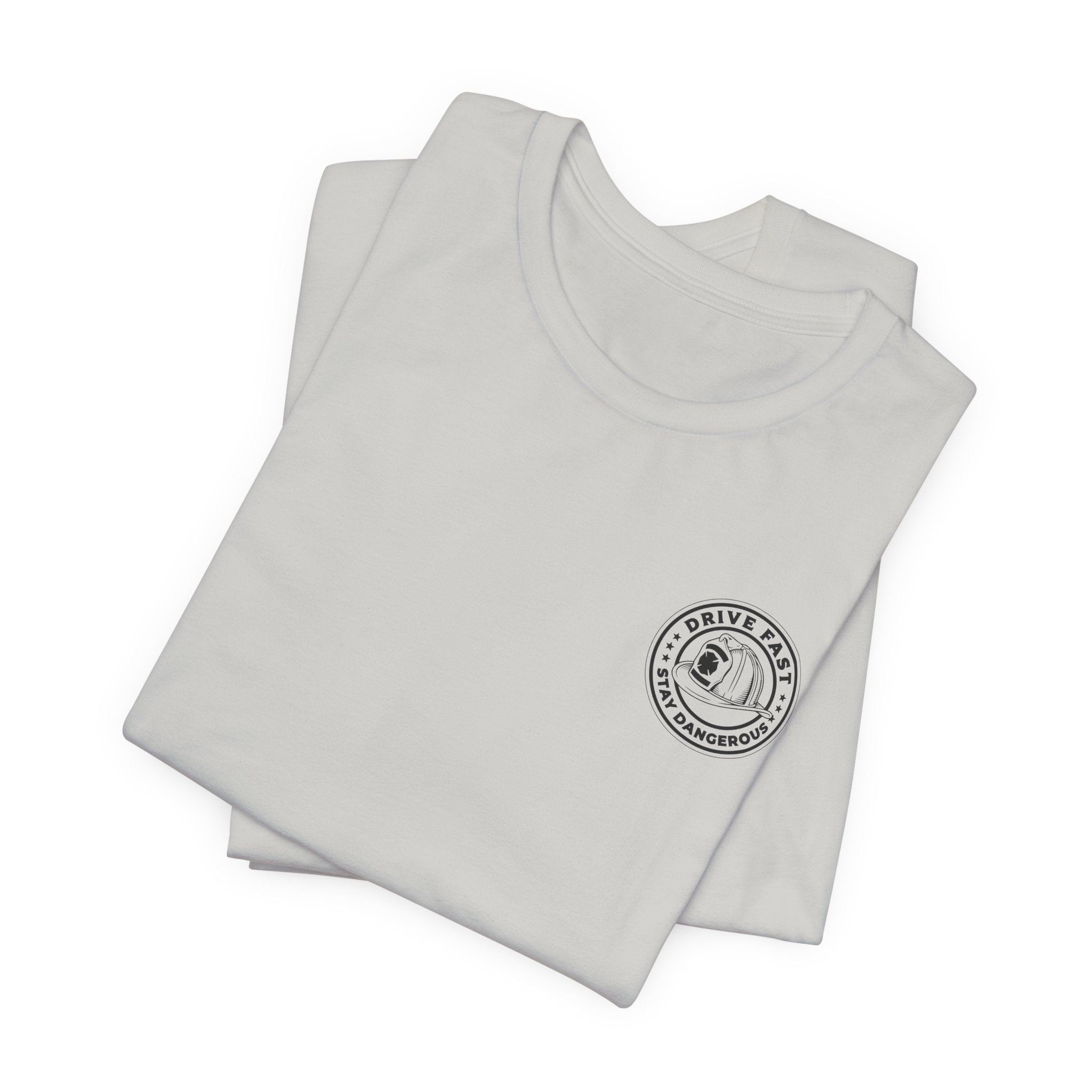 Drive Fast Stay Dangerous T-Shirt