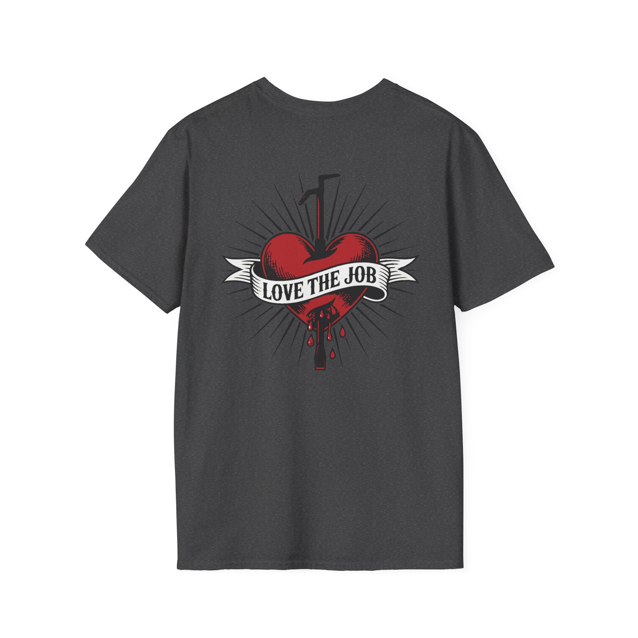 Love The Job T-Shirt