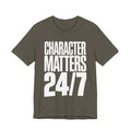 Character Matters 24/7 T-Shirt