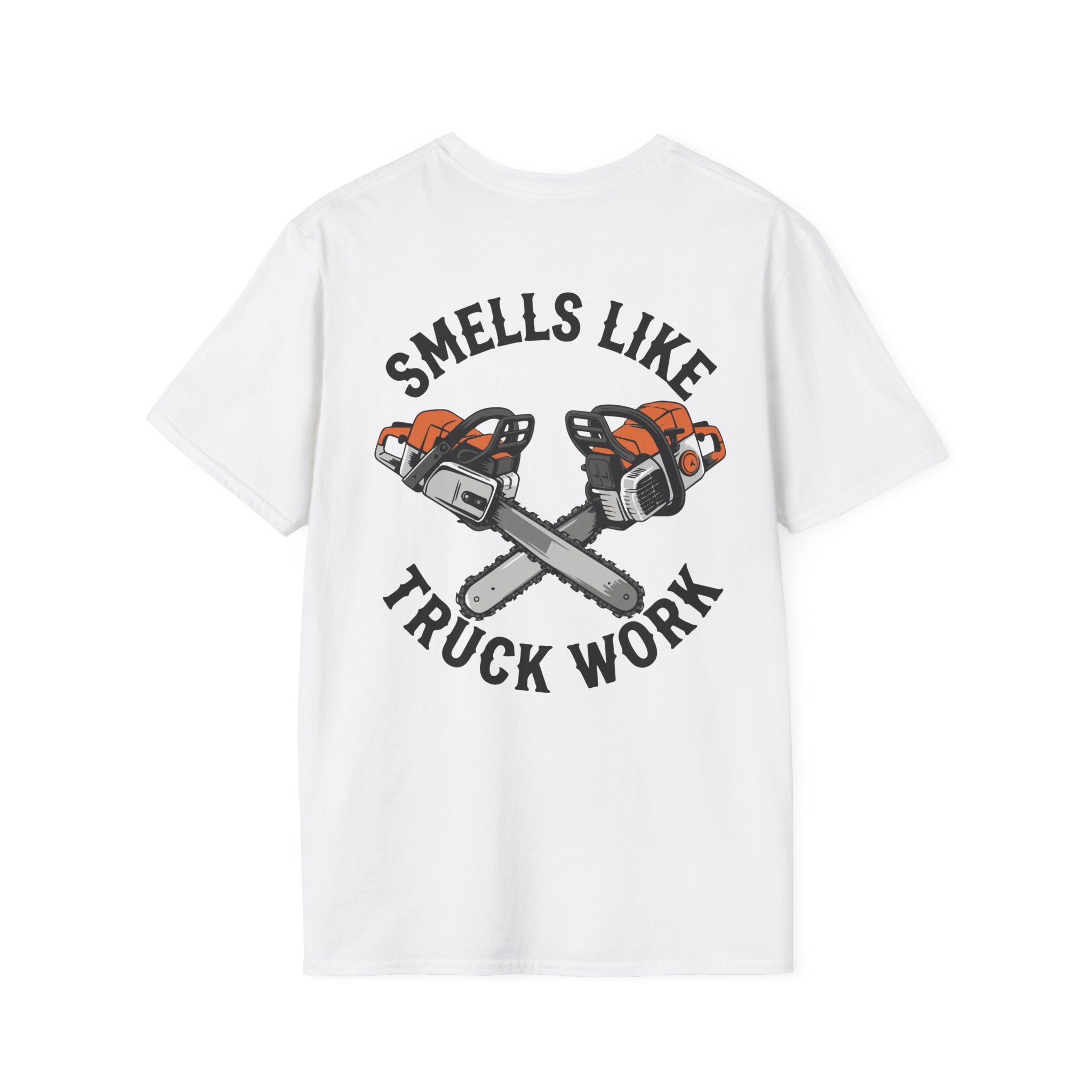 Smells Like Truck Work T-Shirt