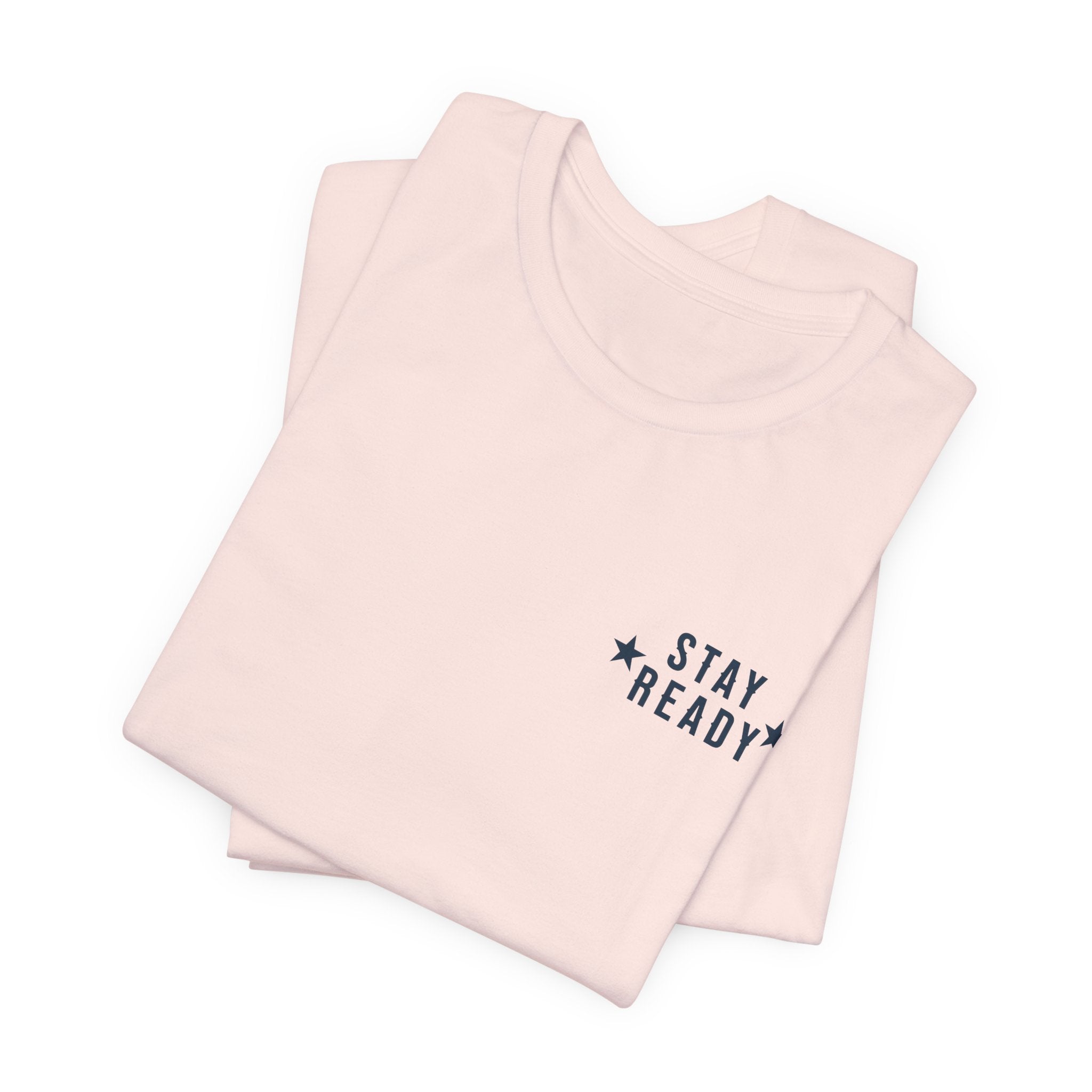Stay Ready 'The House Never Sleeps' T-Shirt