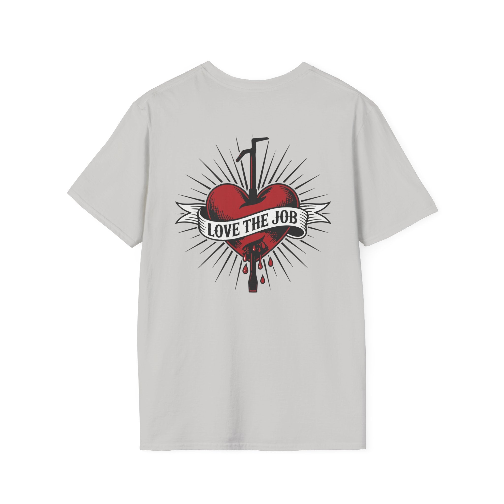 Love The Job T-Shirt