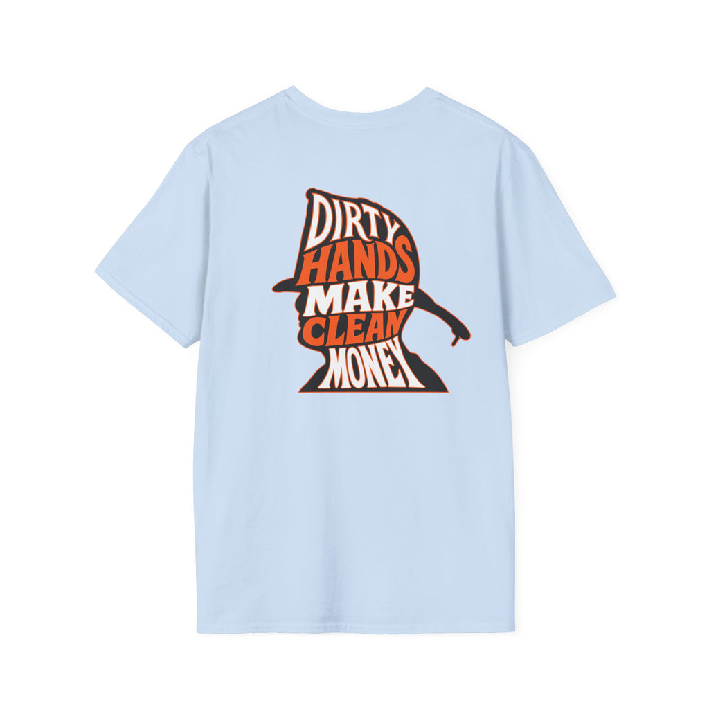 Dirty Hands, Clean Money T-Shirt