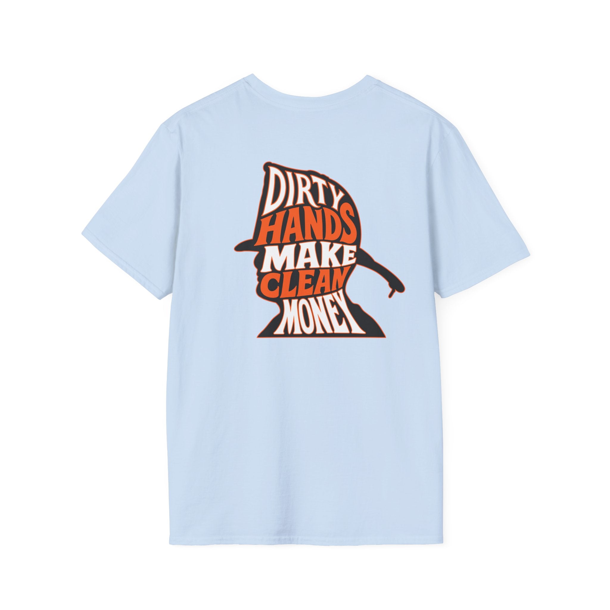 Dirty Hands, Clean Money T-Shirt