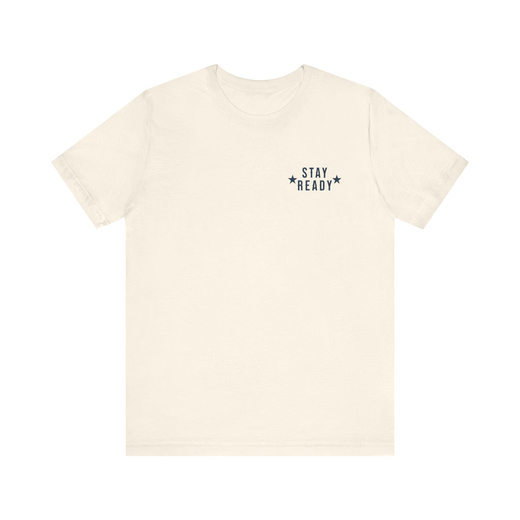 Stay Ready 'The House Never Sleeps' T-Shirt