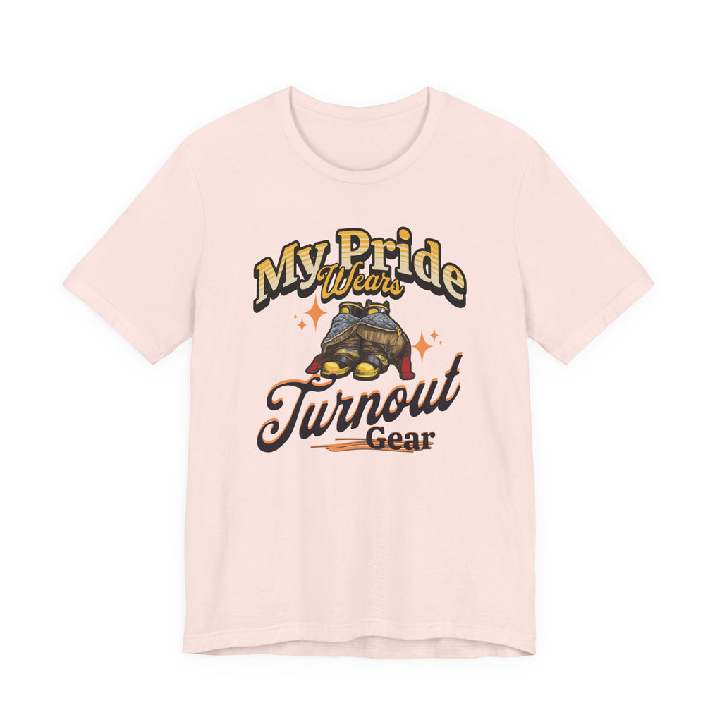 "My Pride Wears Turnout Gear" Firefighter Mom T-Shirt