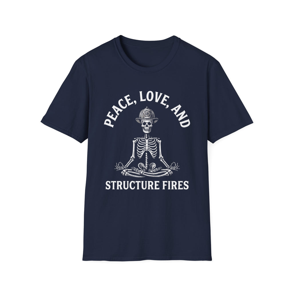 Peace, Love, and Structure Fires T-Shirt