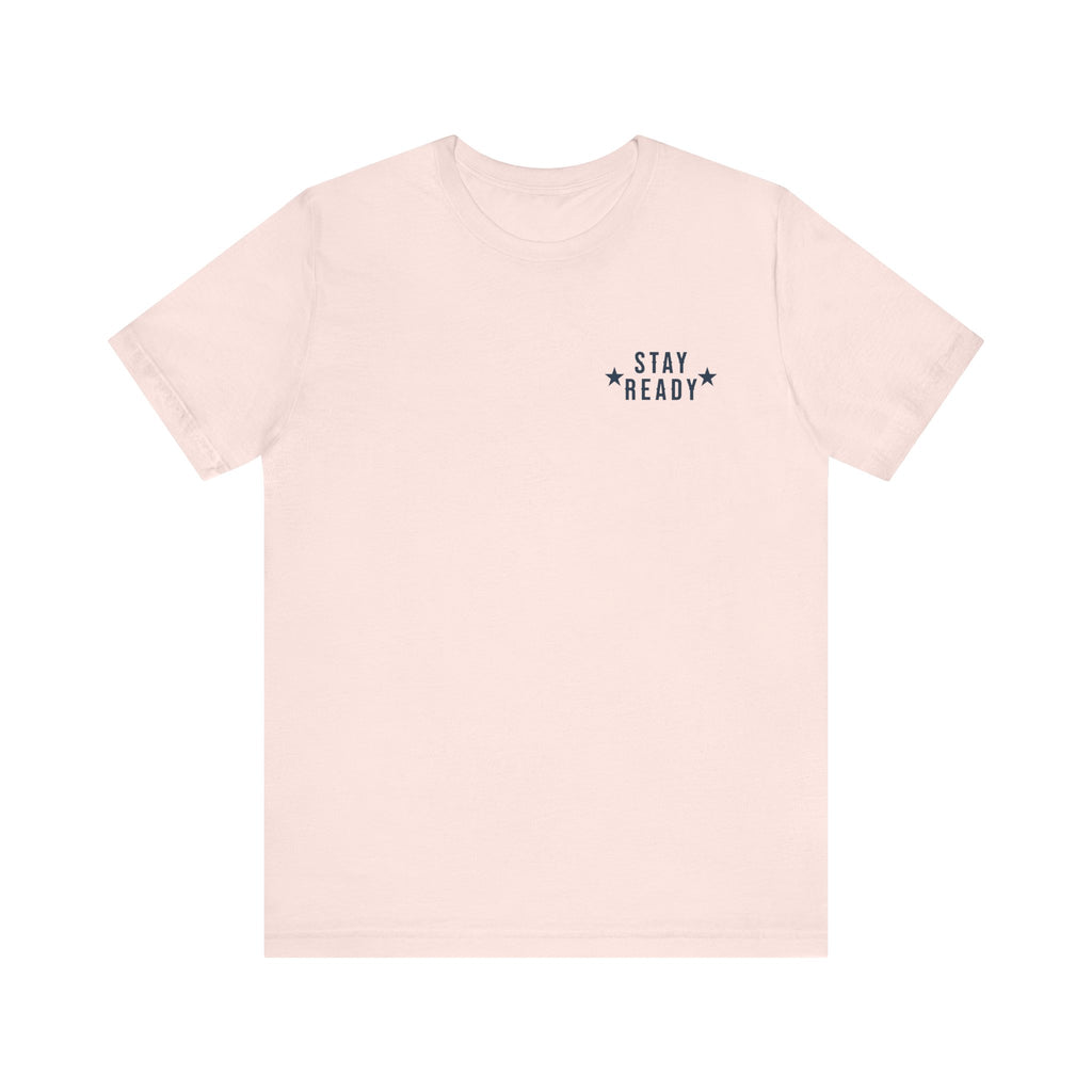 Stay Ready 'The House Never Sleeps' T-Shirt
