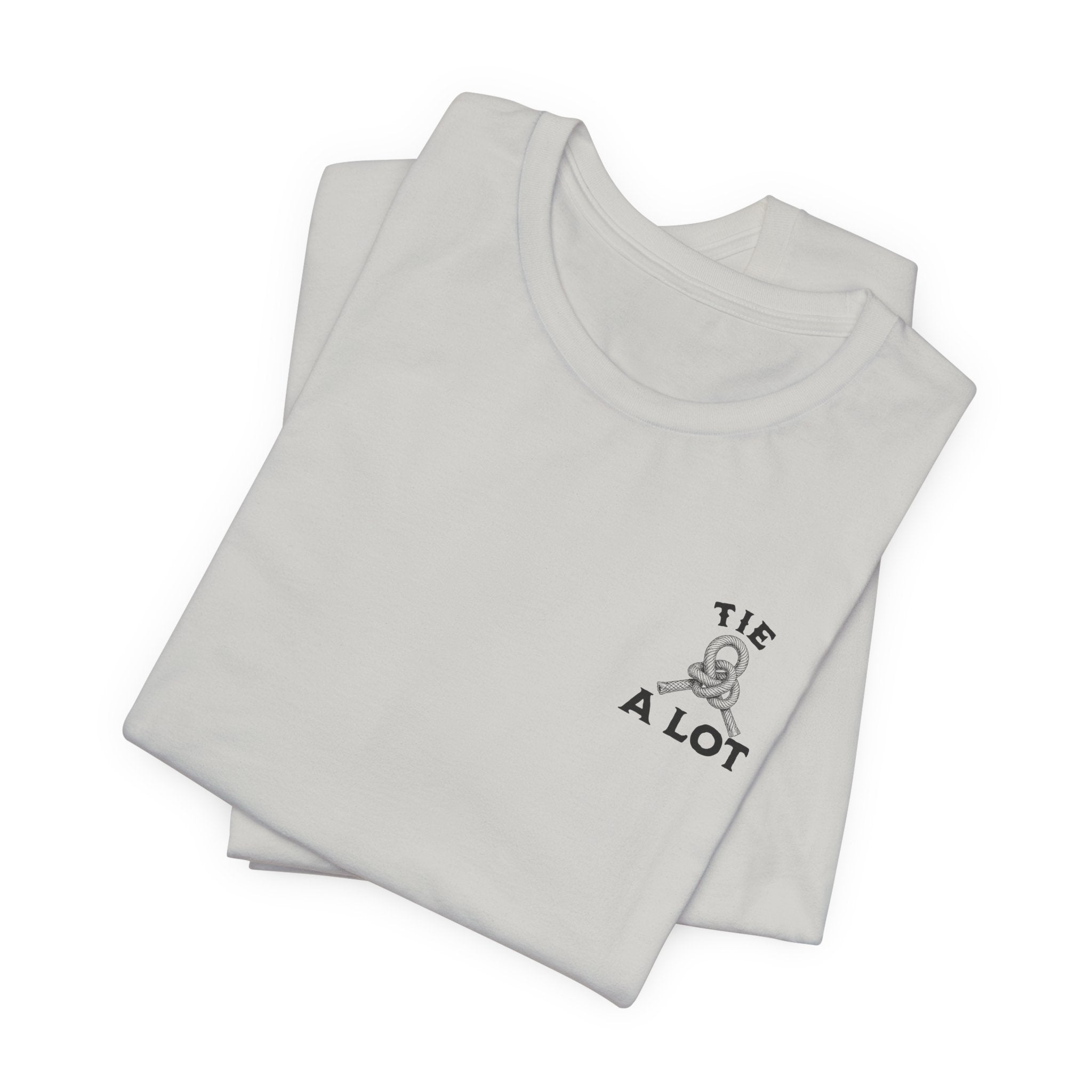 If You Can't Tie a Knot T-Shirt