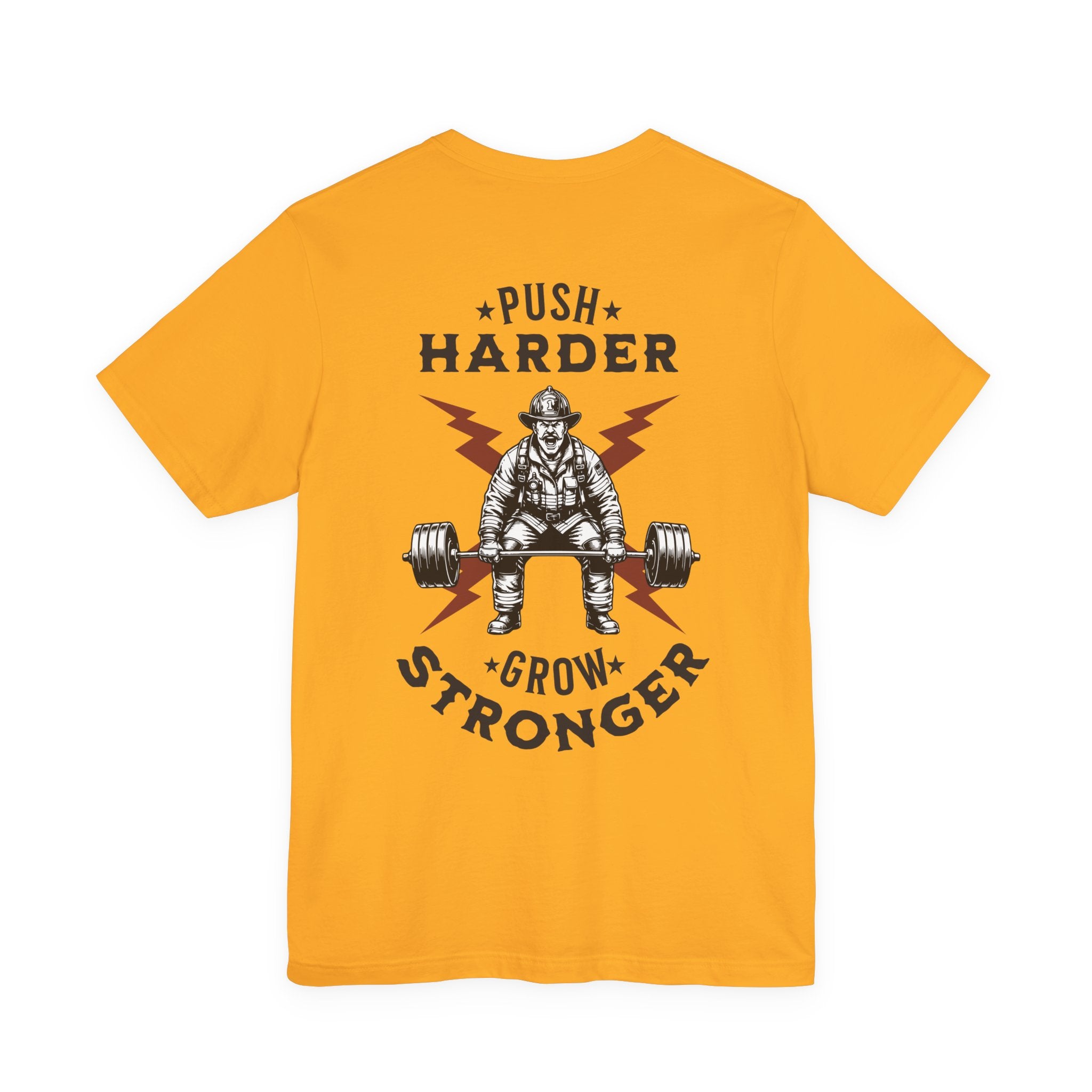 Push Harder Grow Stronger T-Shirt