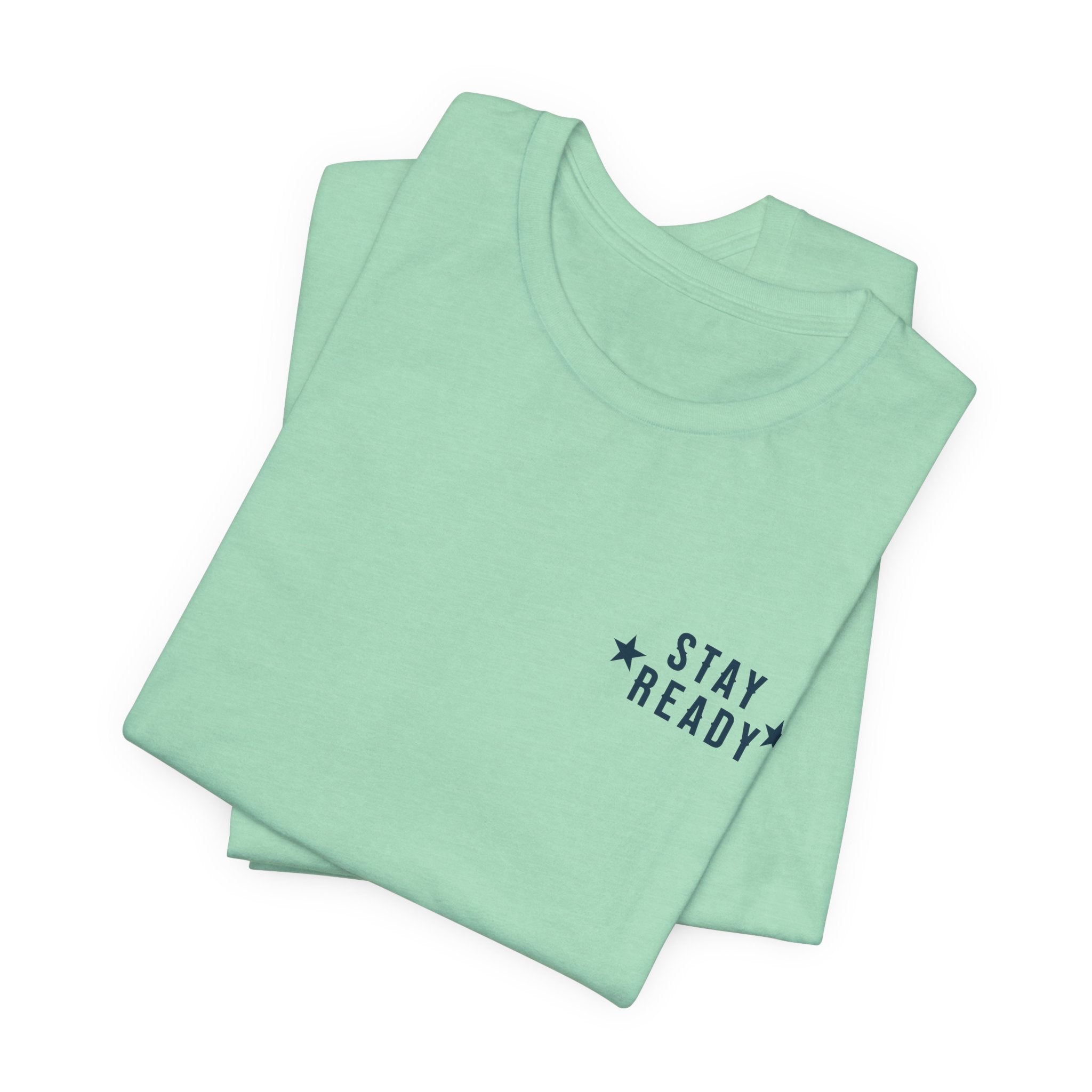 Stay Ready 'The House Never Sleeps' T-Shirt