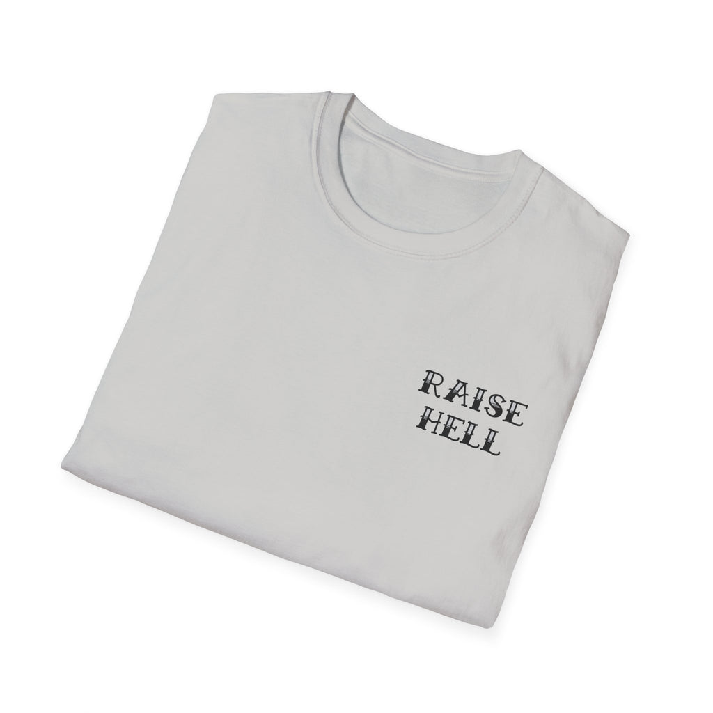 Raise Hell Federal T-Shirt