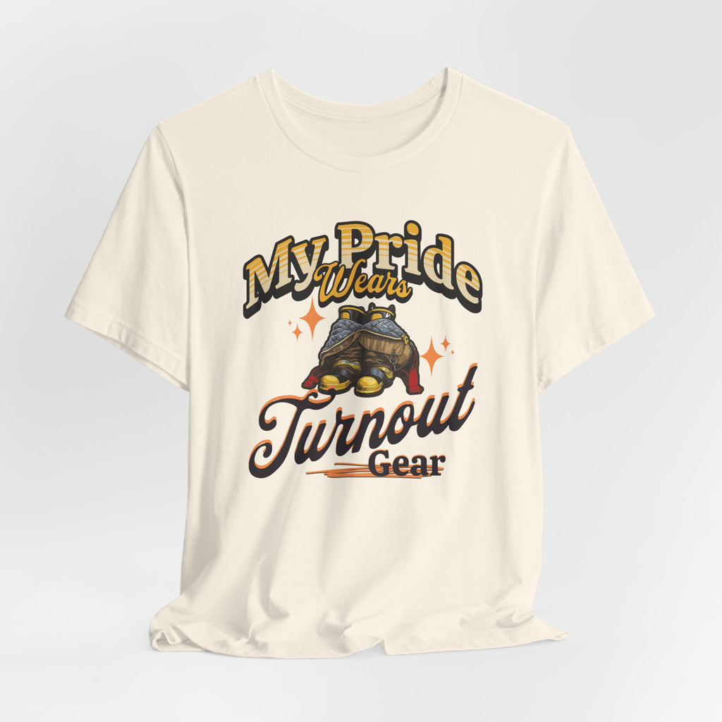 "My Pride Wears Turnout Gear" Firefighter Mom T-Shirt