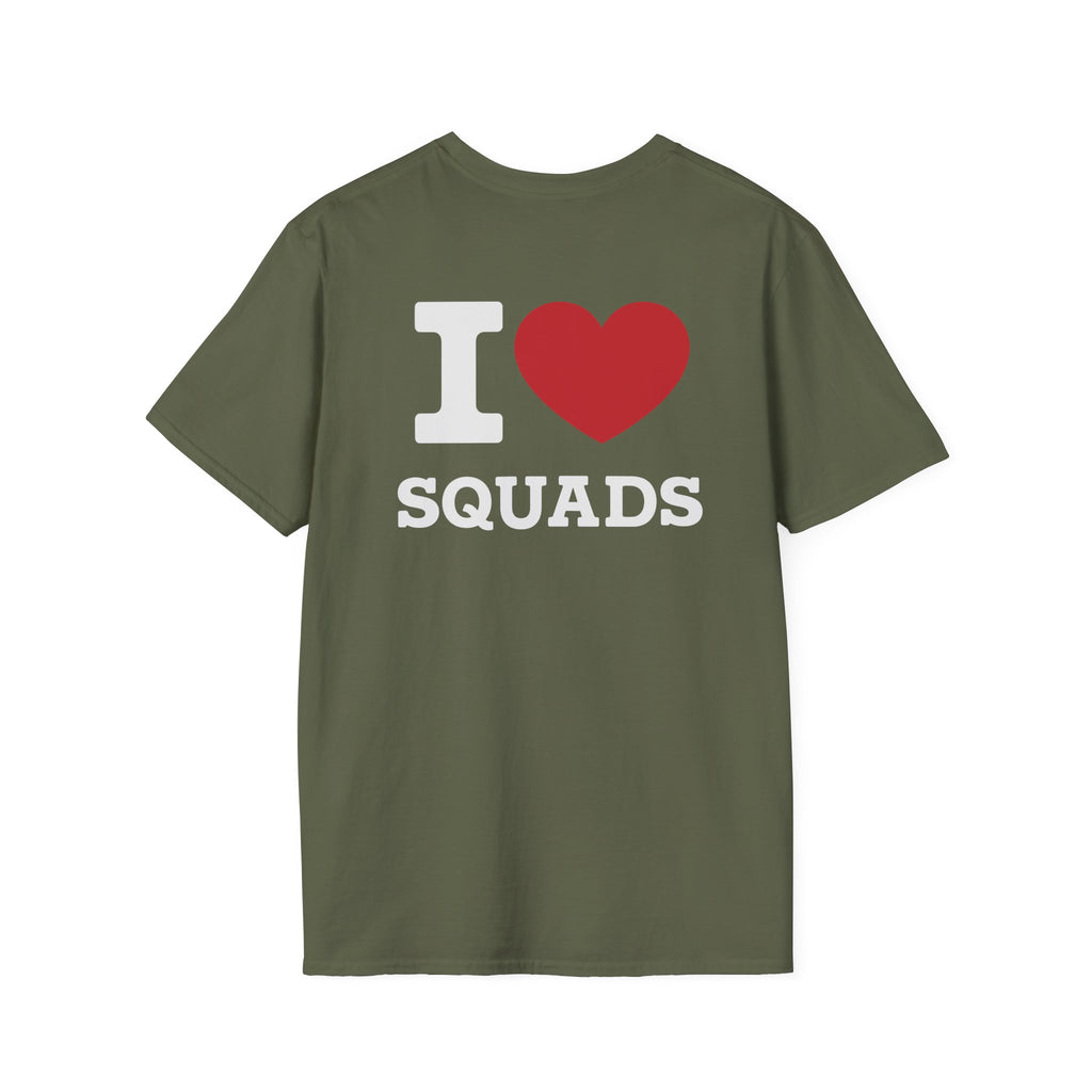 I  Love Squads T-Shirt
