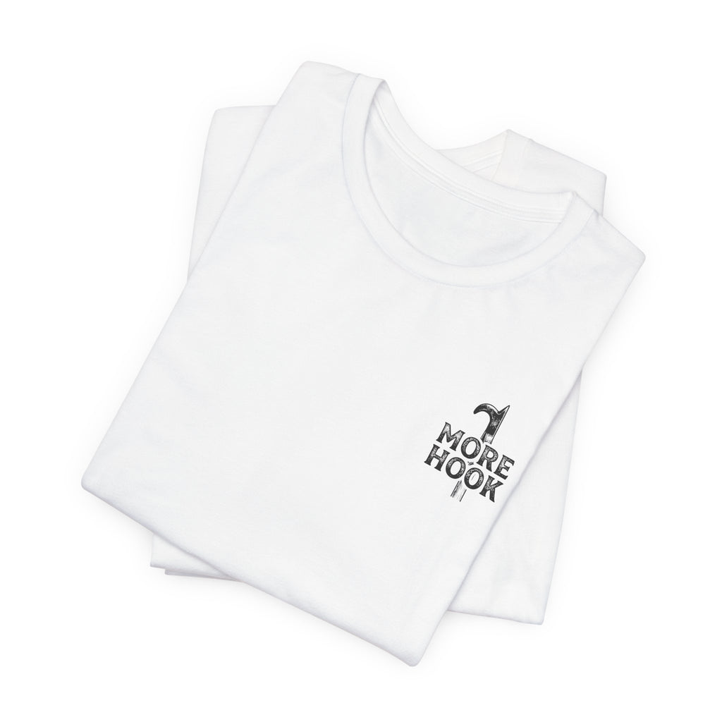 Less Talk More Hook T-Shirt