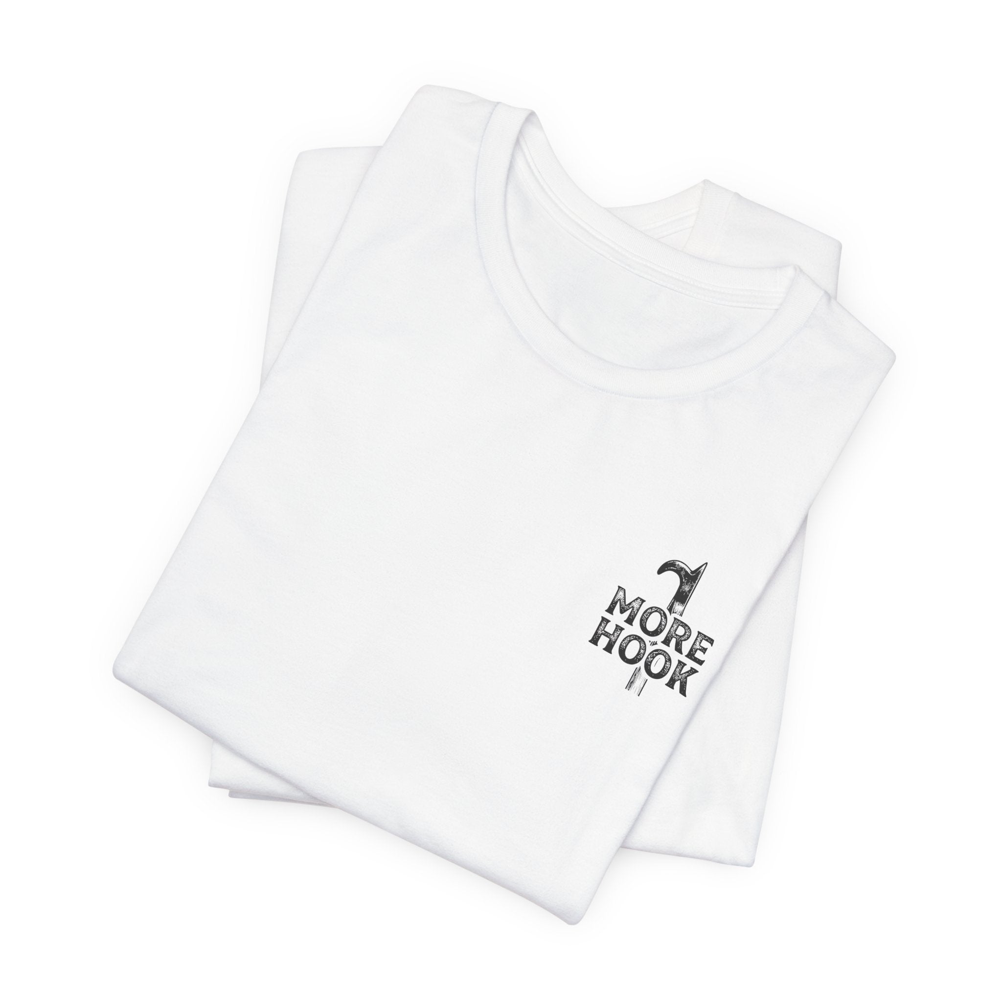 Less Talk More Hook T-Shirt