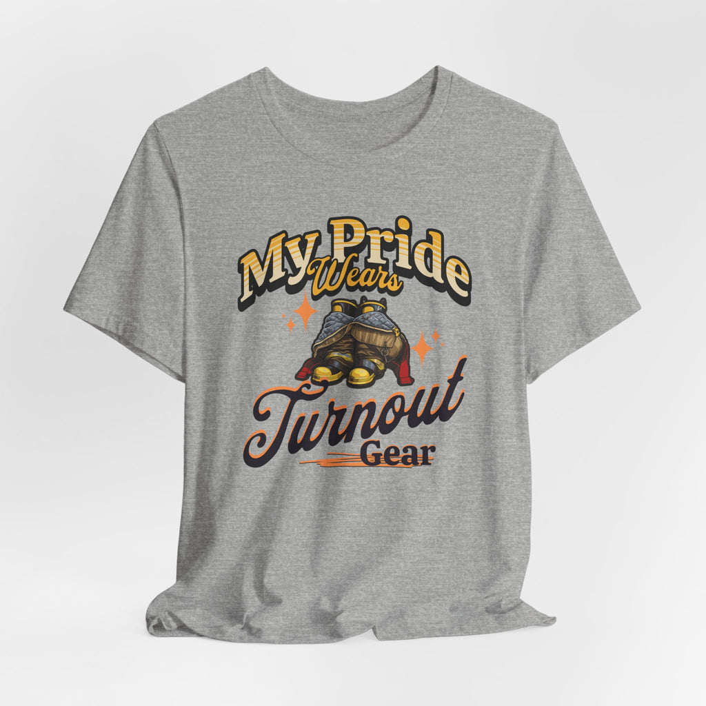 "My Pride Wears Turnout Gear" Firefighter Mom T-Shirt