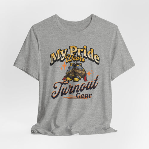 "My Pride Wears Turnout Gear" Firefighter Mom T-Shirt