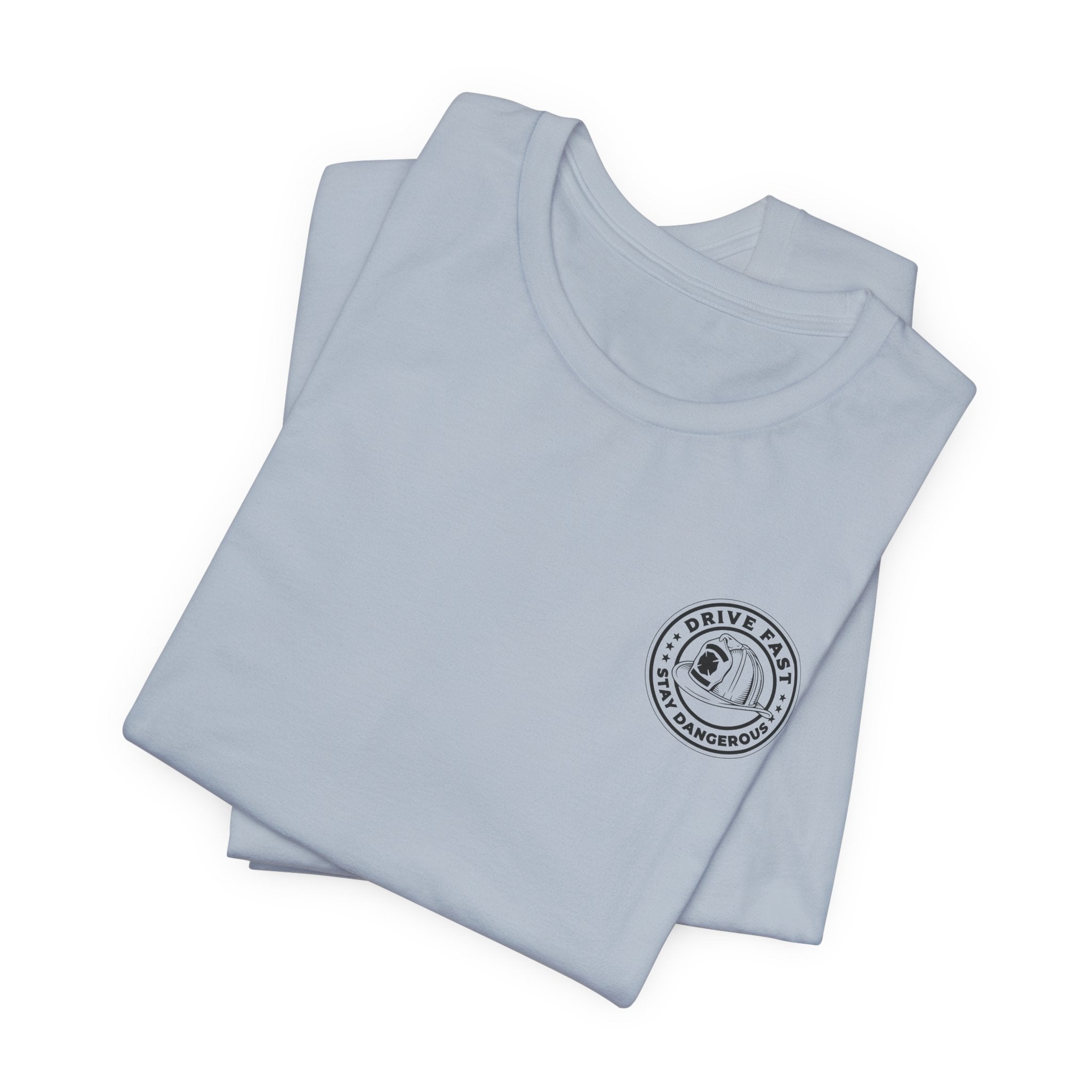 Drive Fast Stay Dangerous T-Shirt