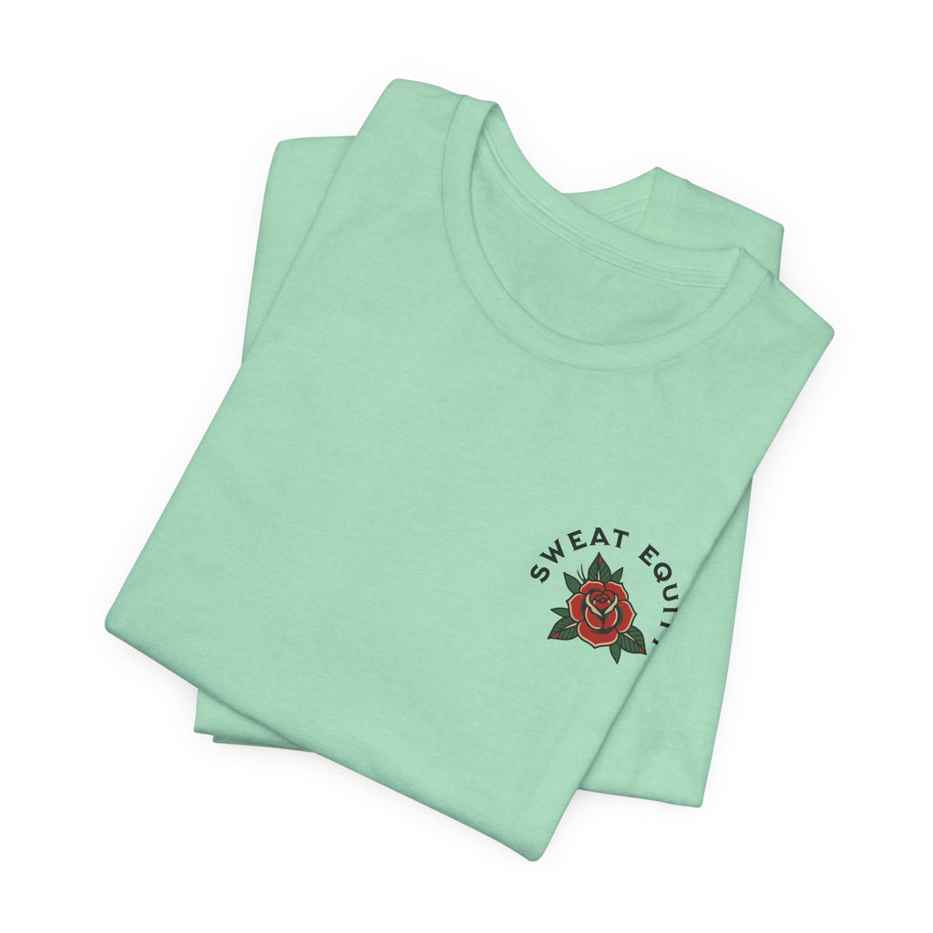 Sweat Equity Irons T-Shirt