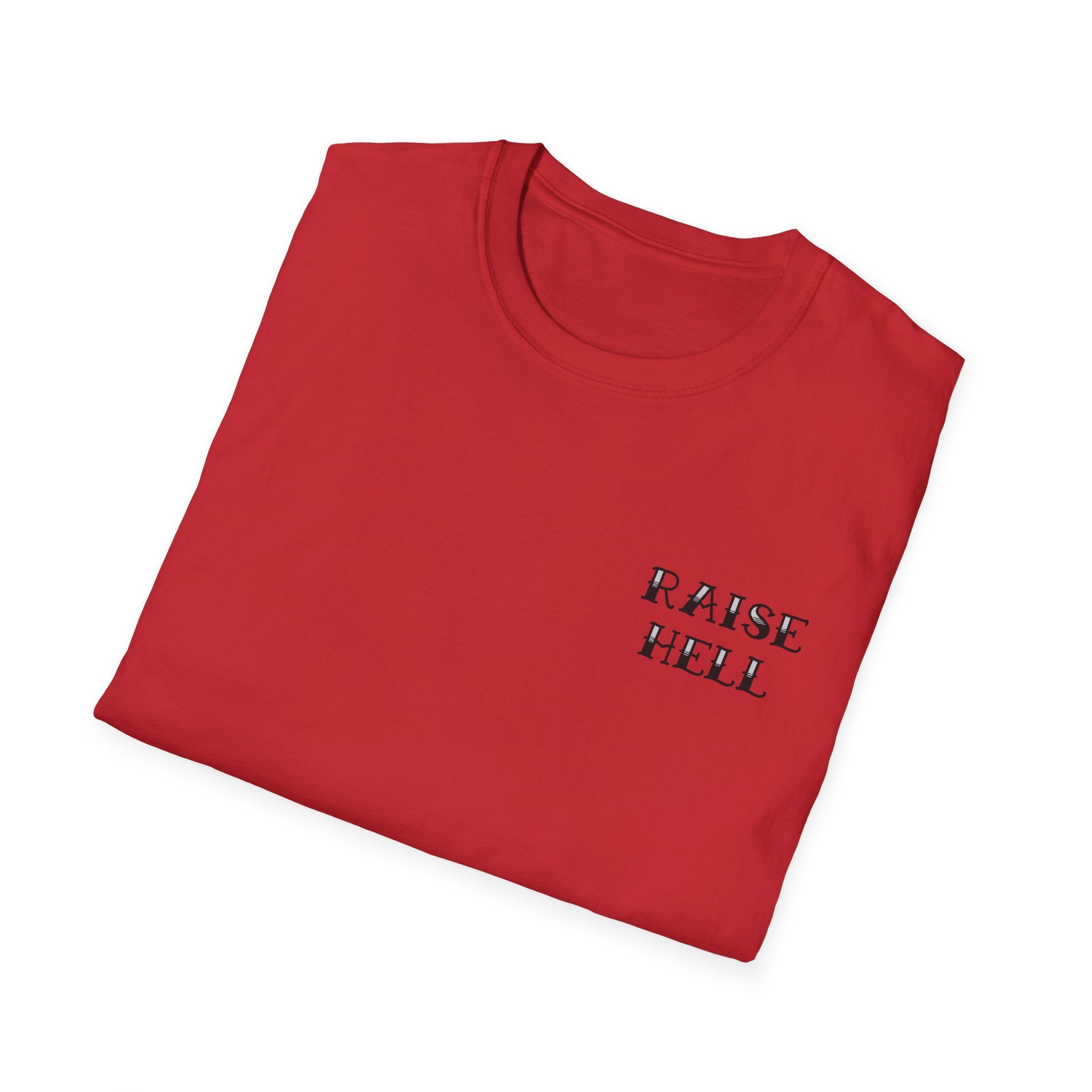 Raise Hell Federal T-Shirt