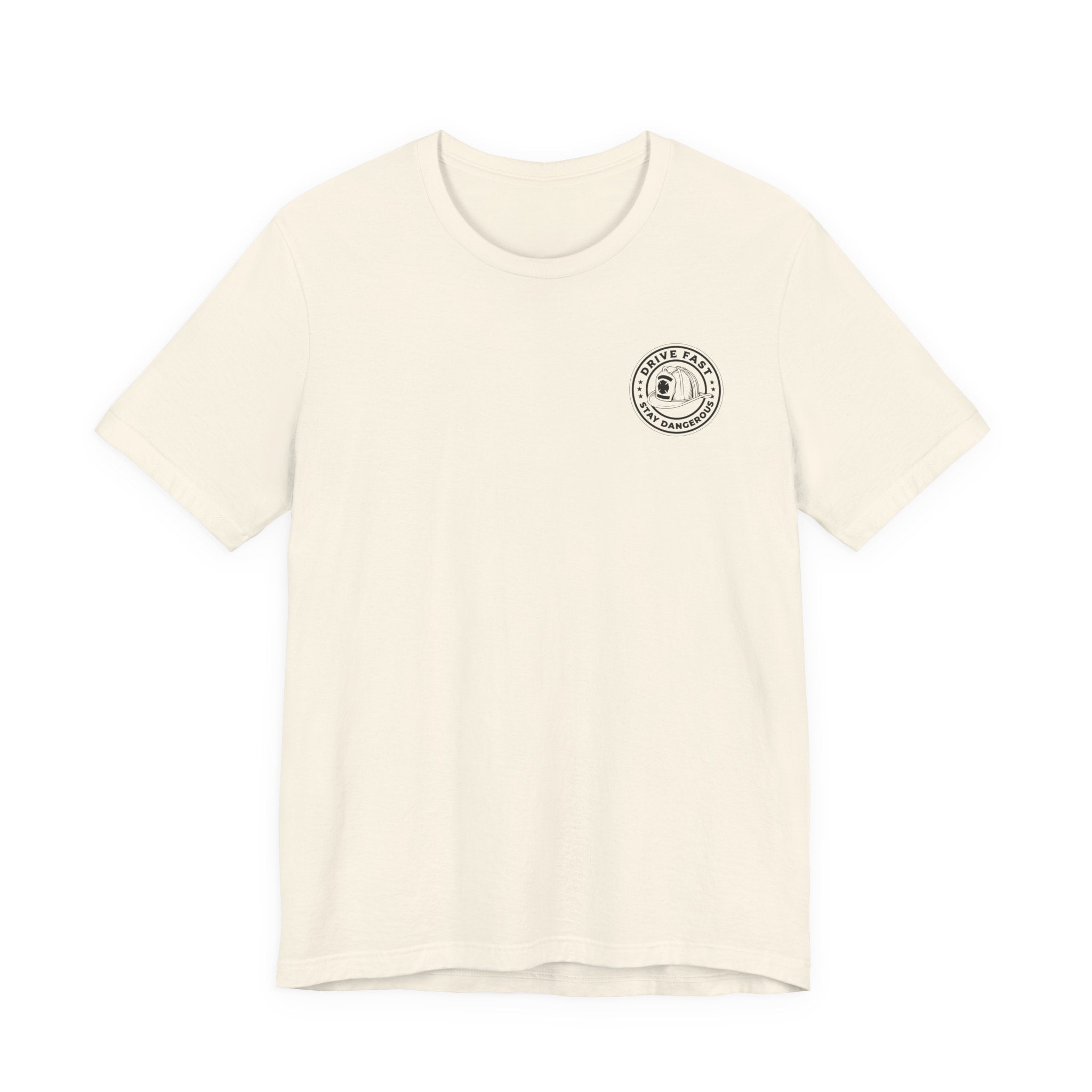 Drive Fast Stay Dangerous T-Shirt
