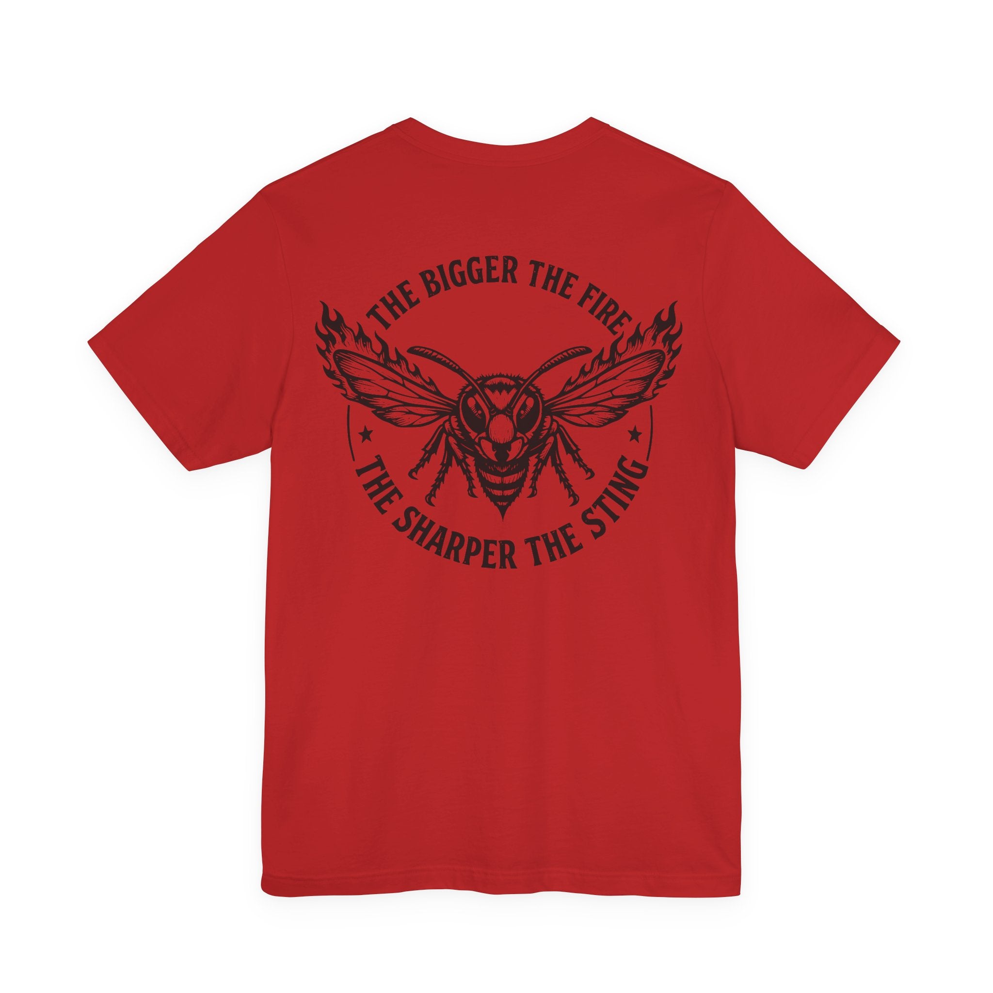 'The Bigger The Fire, The Sharper The Sting' Wasp Graphic T-Shirt